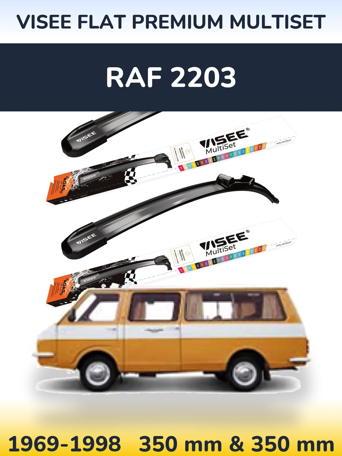 Ștergătoare VISEE FLAT PREMIUM MultiSet pentru RAF 2203