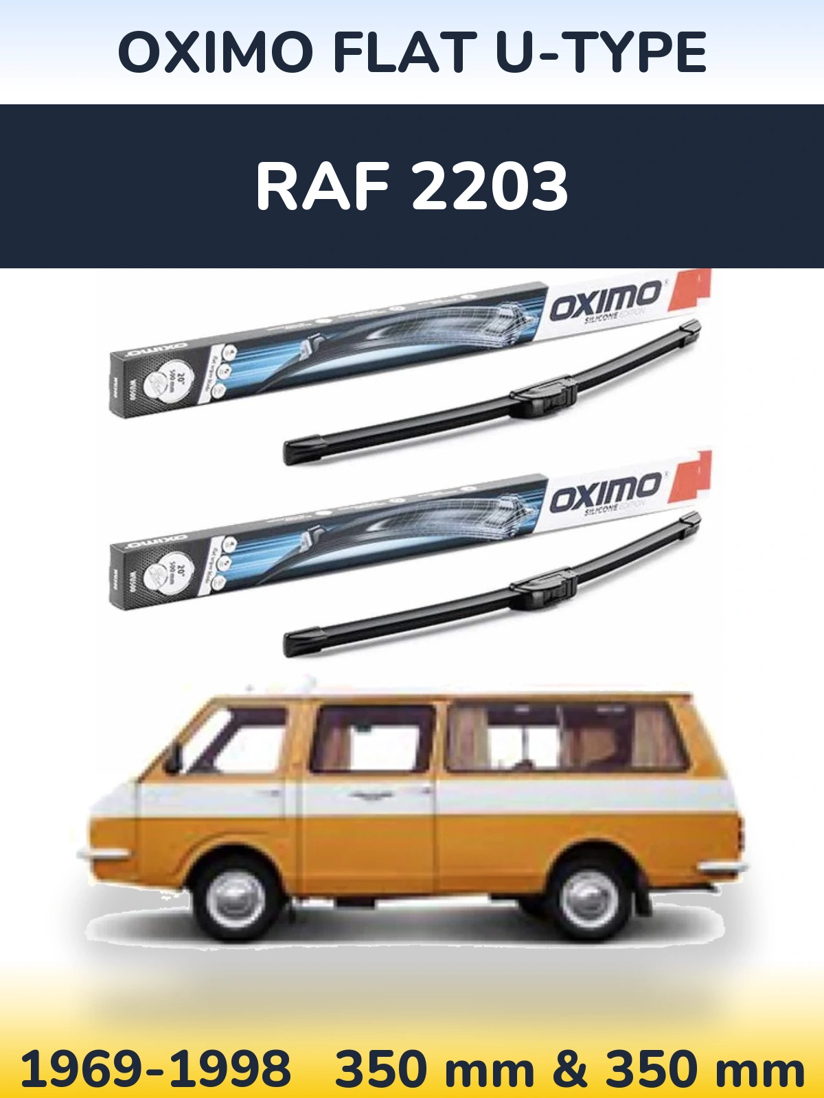 Ștergătoare Oximo Flat U-type pentru RAF 2203