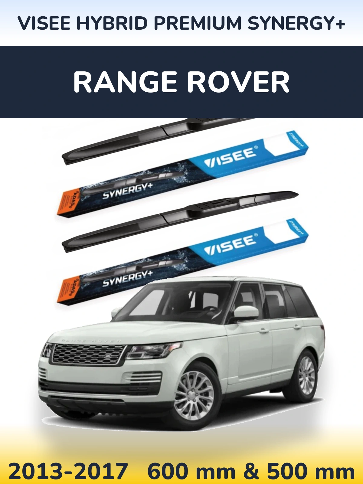 Ștergătoare VISEE HYBRID PREMIUM SYNERGY+ pentru Range Rover 