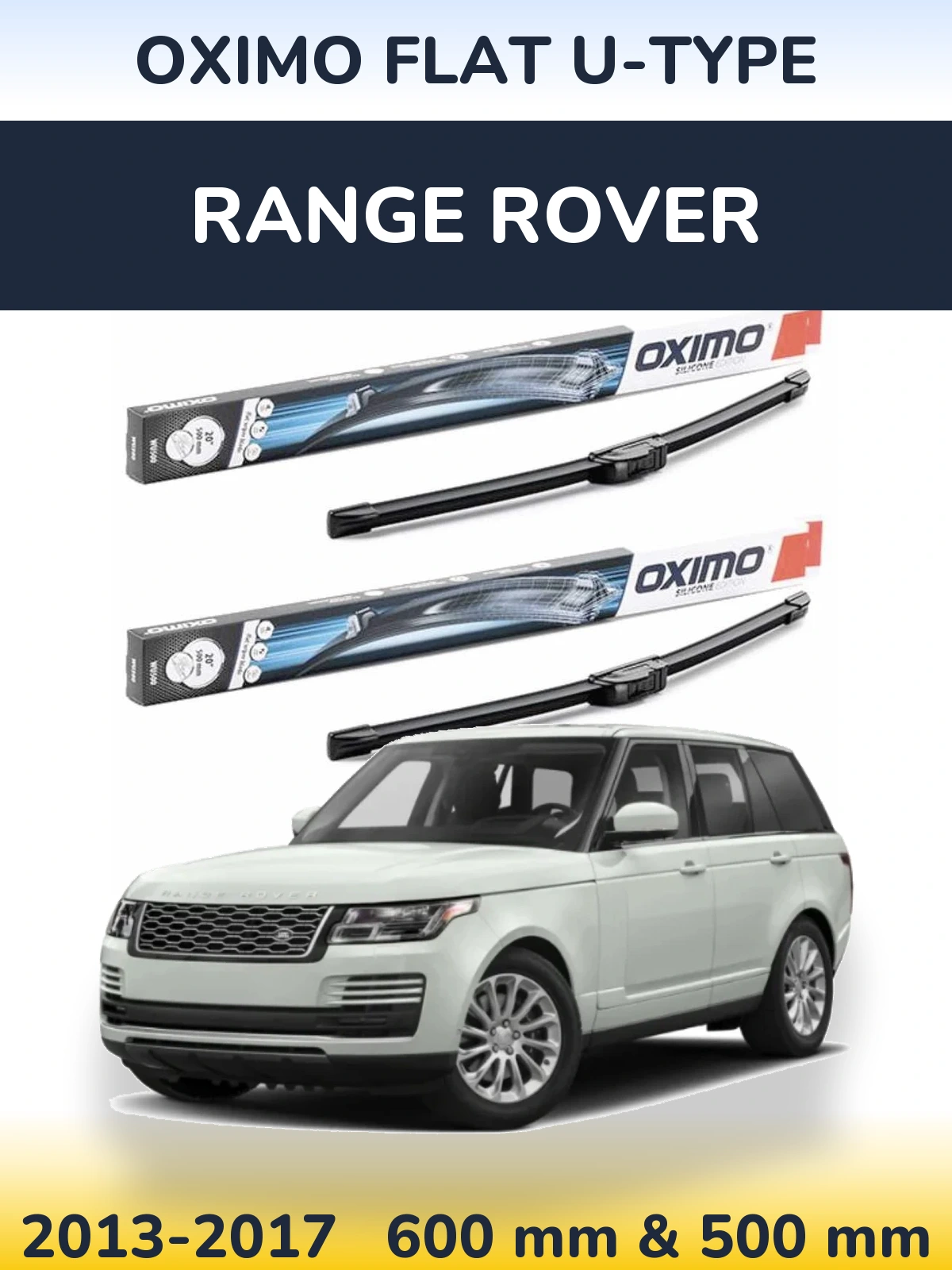Ștergătoare Oximo Flat U-type pentru Range Rover 