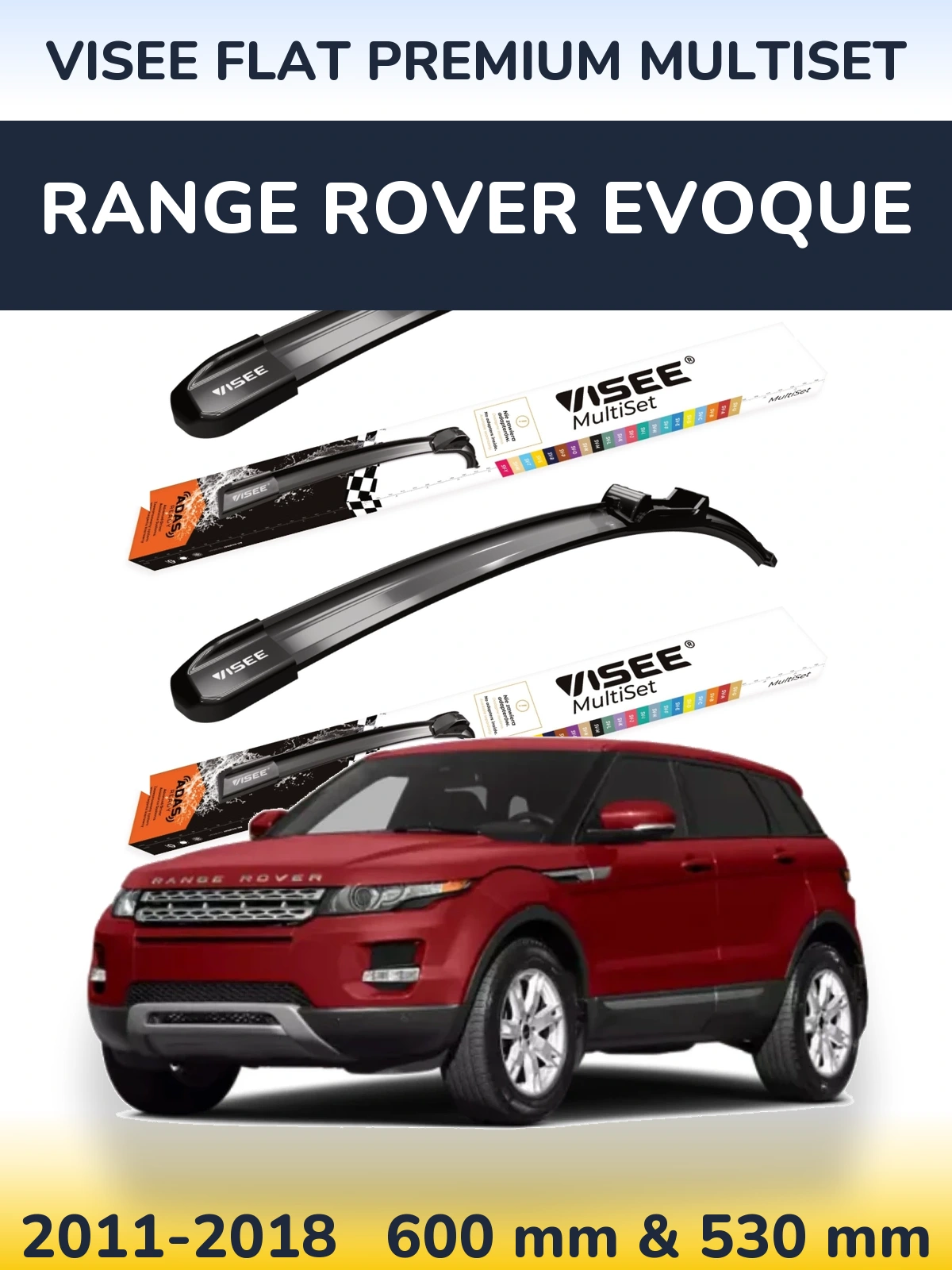 Ștergătoare VISEE FLAT PREMIUM MultiSet pentru Range Rover Evoque