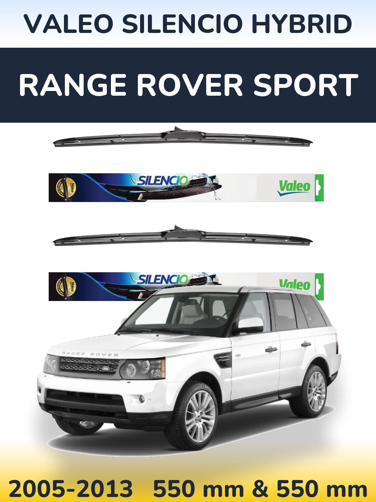 Ștergătoare Valeo Silencio Hybrid pentru Range Rover Sport