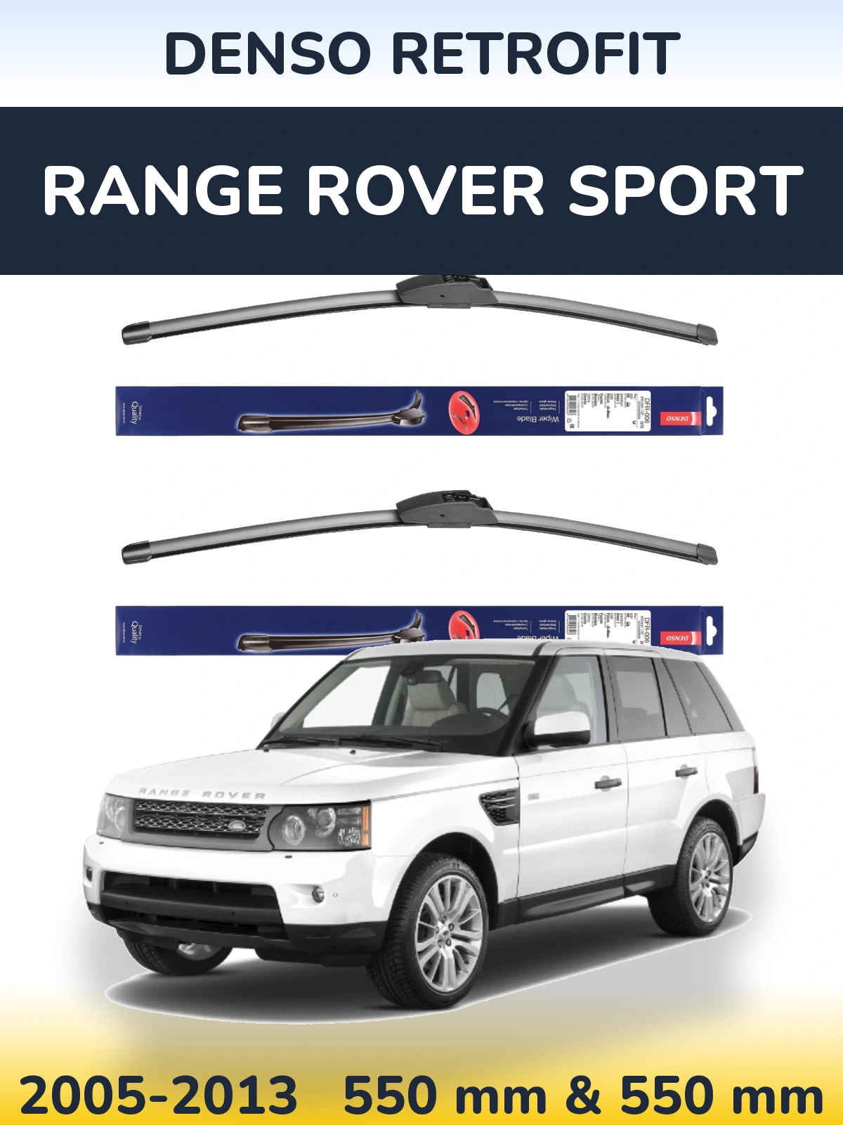 Ștergătoare Denso Retrofit pentru Range Rover Sport