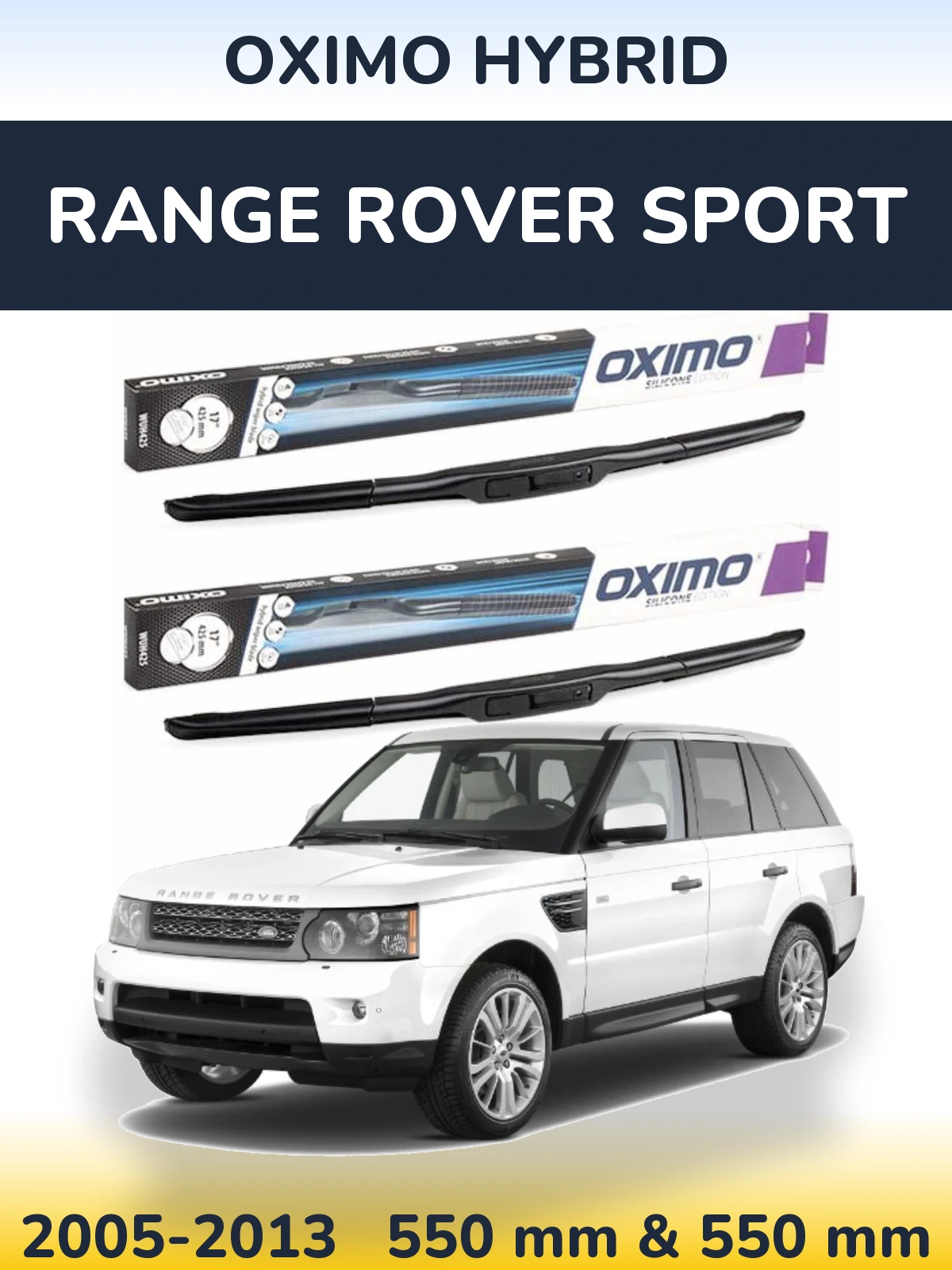 Ștergătoare Oximo Hybrid pentru Range Rover Sport