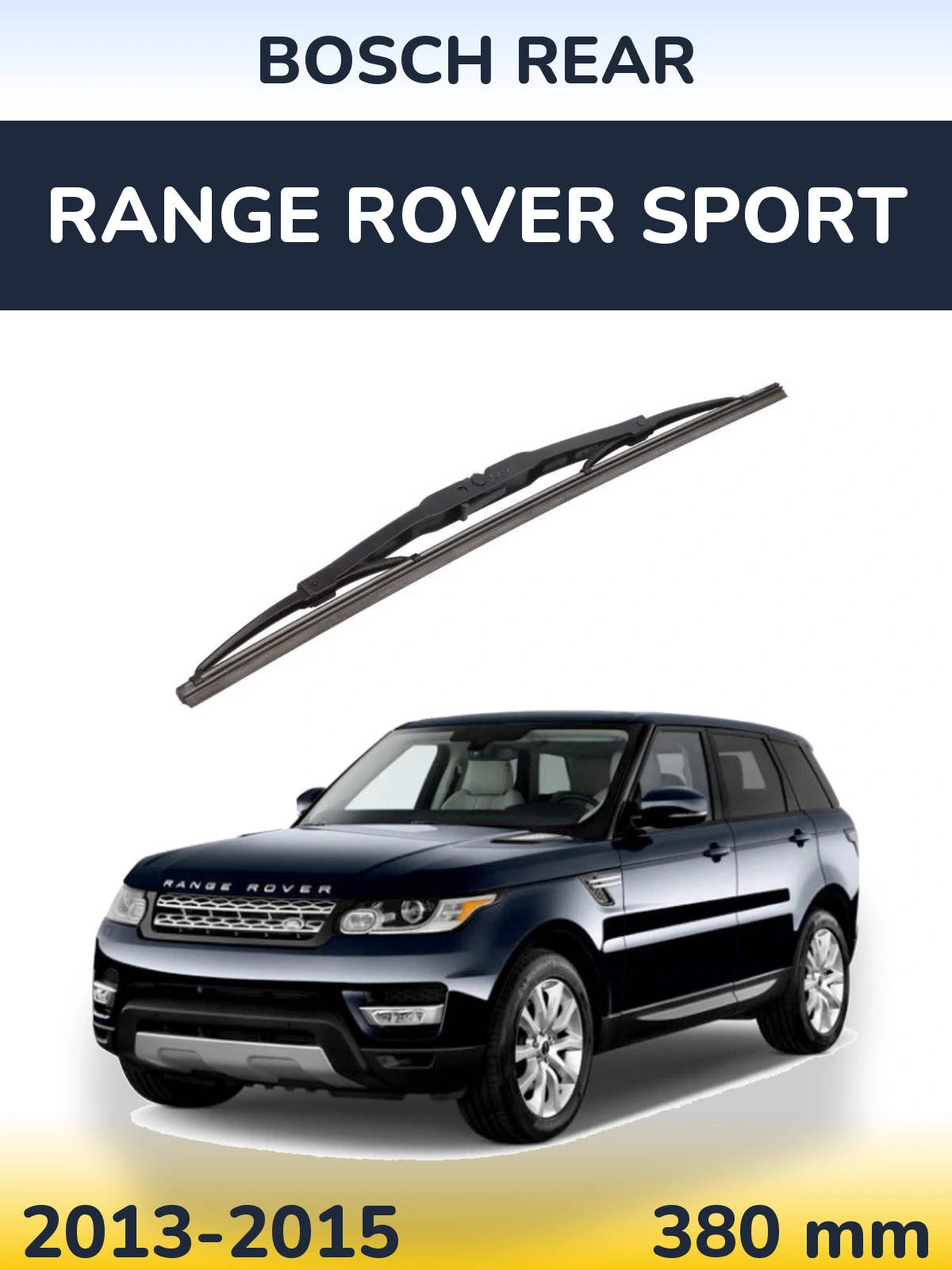 Ștergătoare BOSCH Rear pentru Range Rover Sport