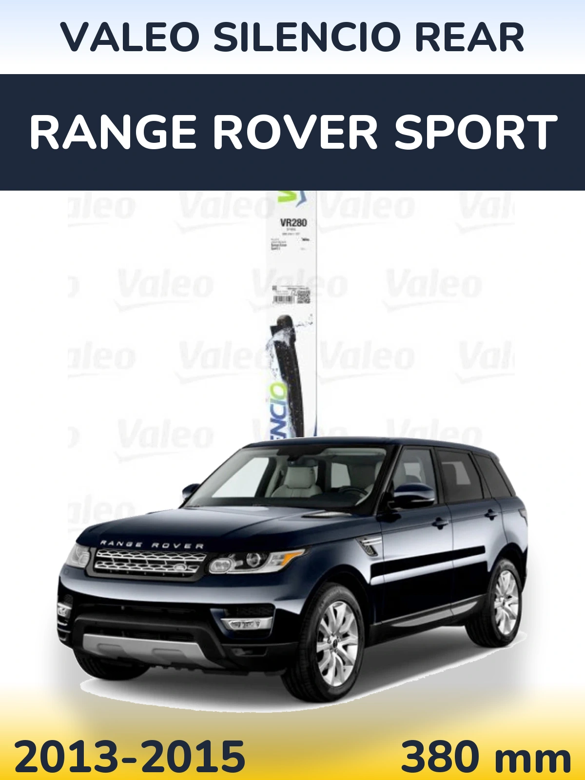 Ștergătoare Valeo Silencio Rear pentru Range Rover Sport