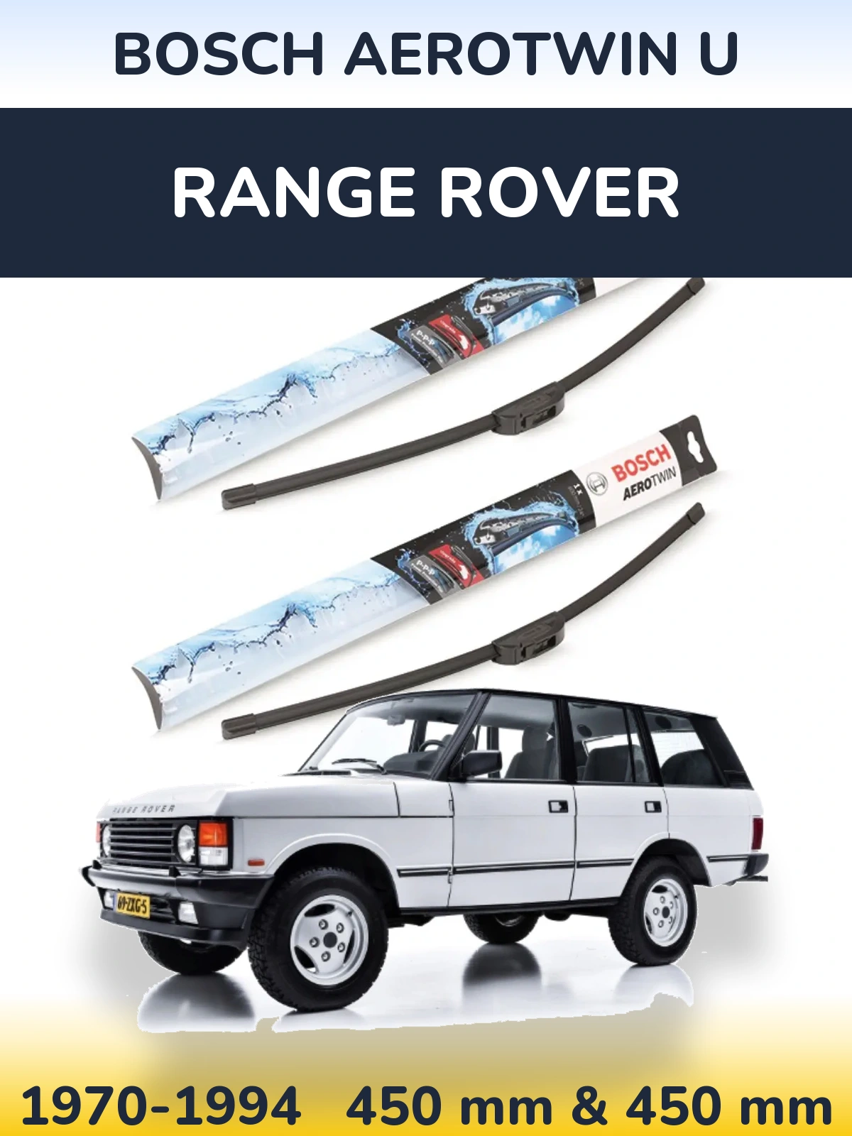 Ștergătoare BOSCH AeroTwin U pentru Range Rover 