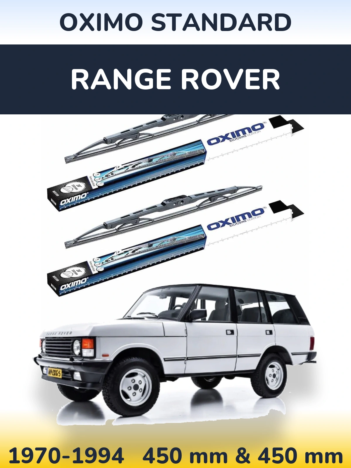 Ștergătoare Oximo Standard pentru Range Rover 