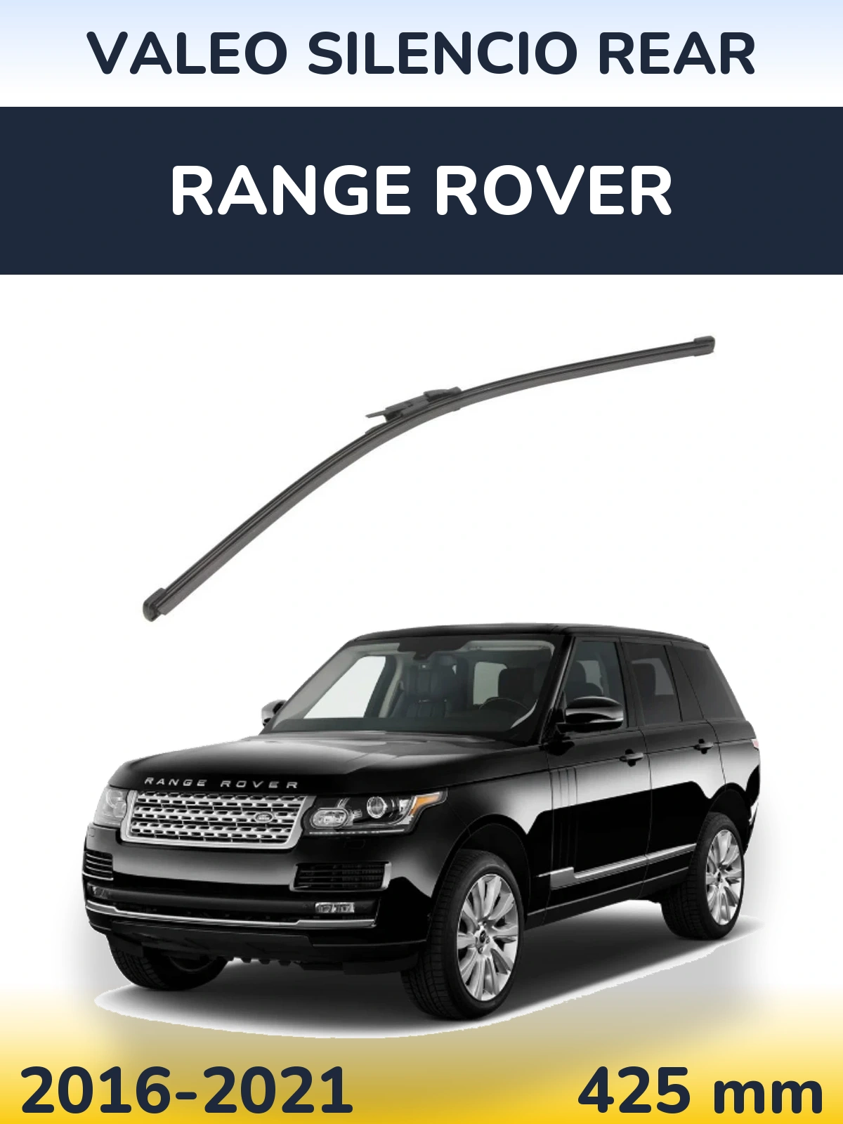 Ștergătoare Valeo Silencio Rear pentru Range Rover 