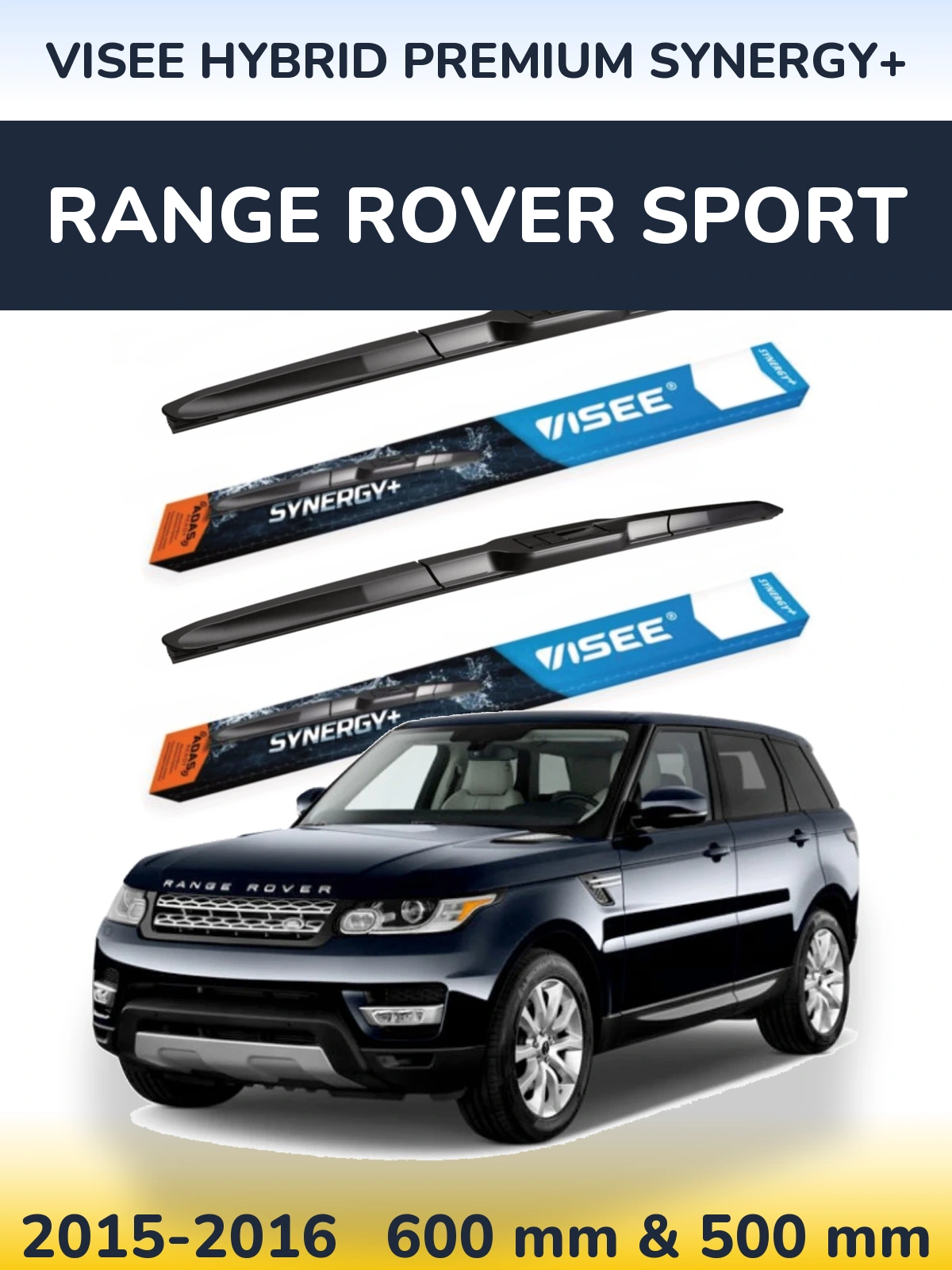 Ștergătoare VISEE HYBRID PREMIUM SYNERGY+ pentru Range Rover Sport