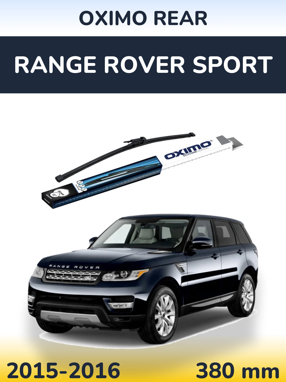 Ștergătoare Oximo Rear pentru Range Rover Sport