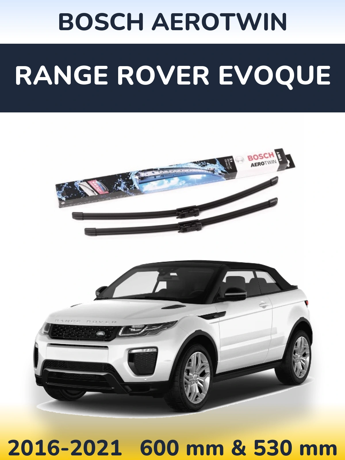 Ștergătoare BOSCH AeroTwin pentru Range Rover Evoque