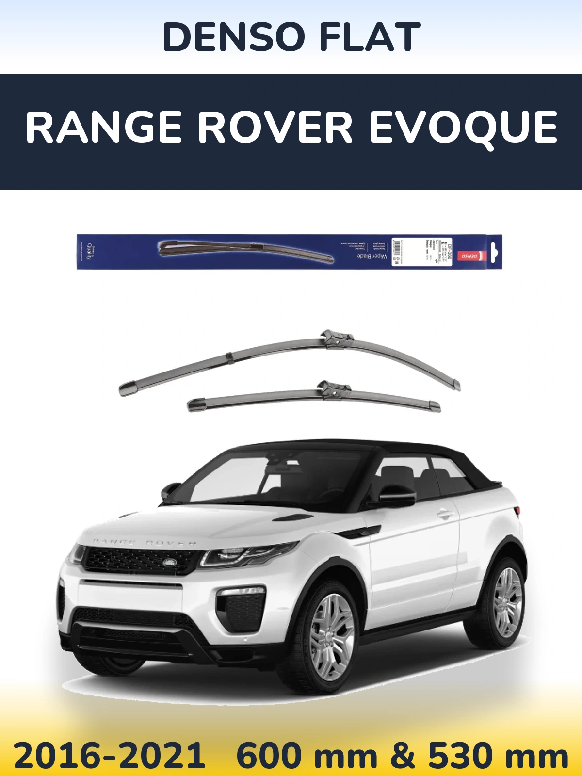 Комплект передних дворников Denso Flat 580 & 530 мм для Range Rover Evoque 2016-2021