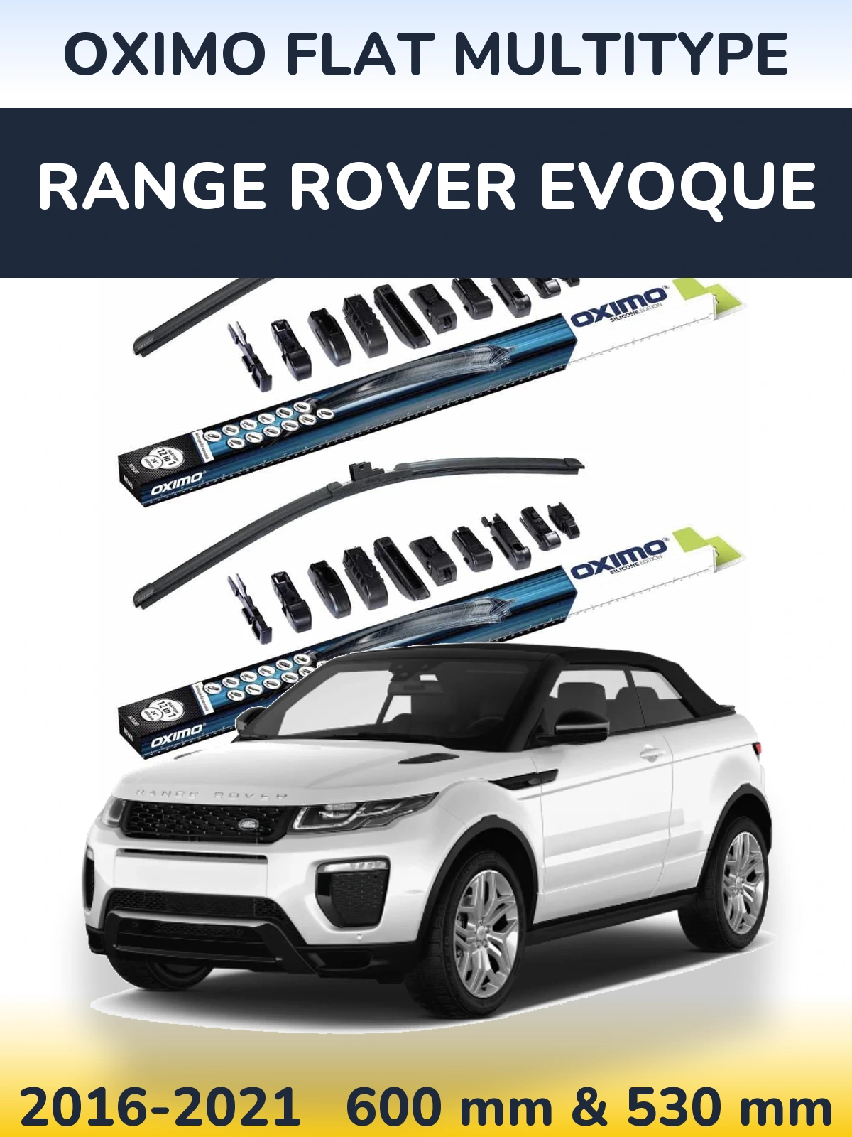 Ștergătoare Oximo Flat MultiTipe pentru Range Rover Evoque