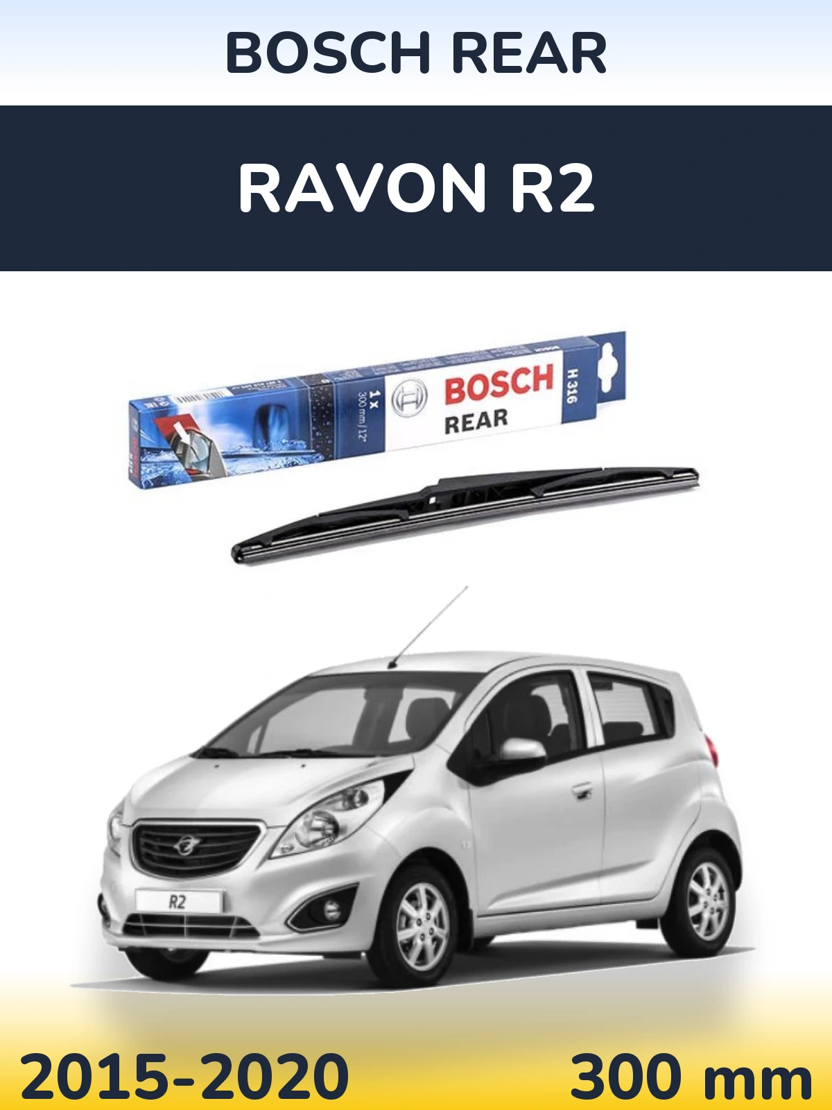 Ștergătoare BOSCH Rear pentru Ravon R2