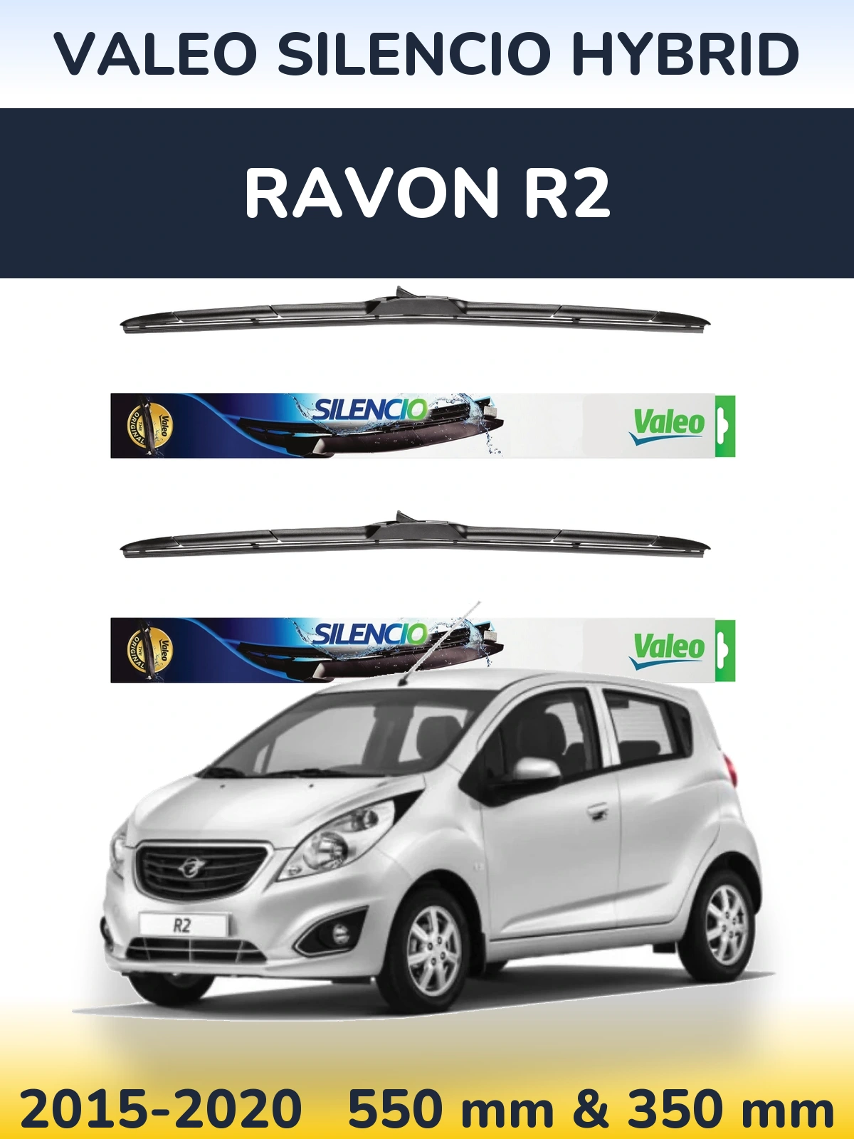 Ștergătoare Valeo Silencio Hybrid pentru Ravon R2