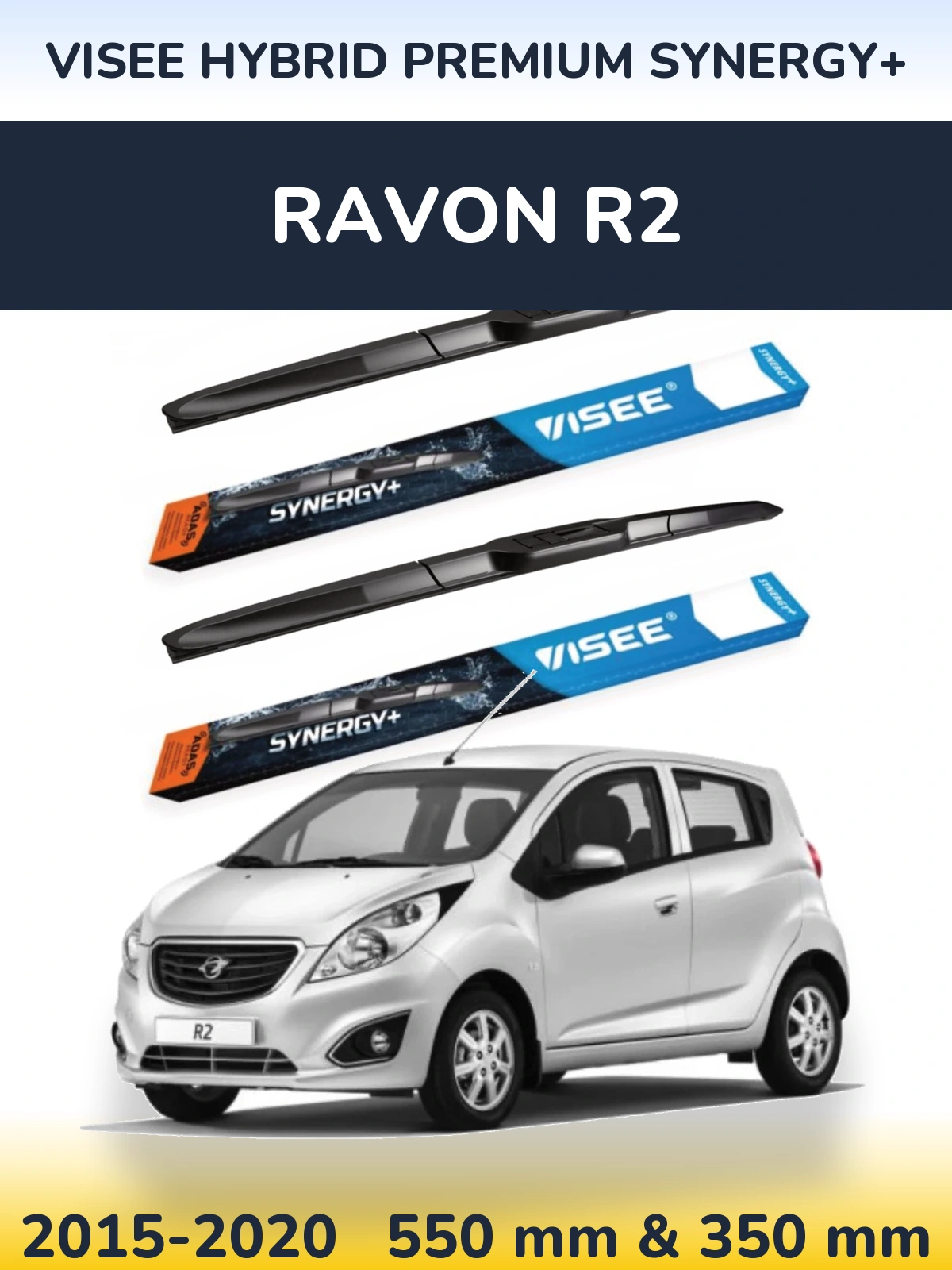 Ștergătoare VISEE HYBRID PREMIUM SYNERGY+ pentru Ravon R2