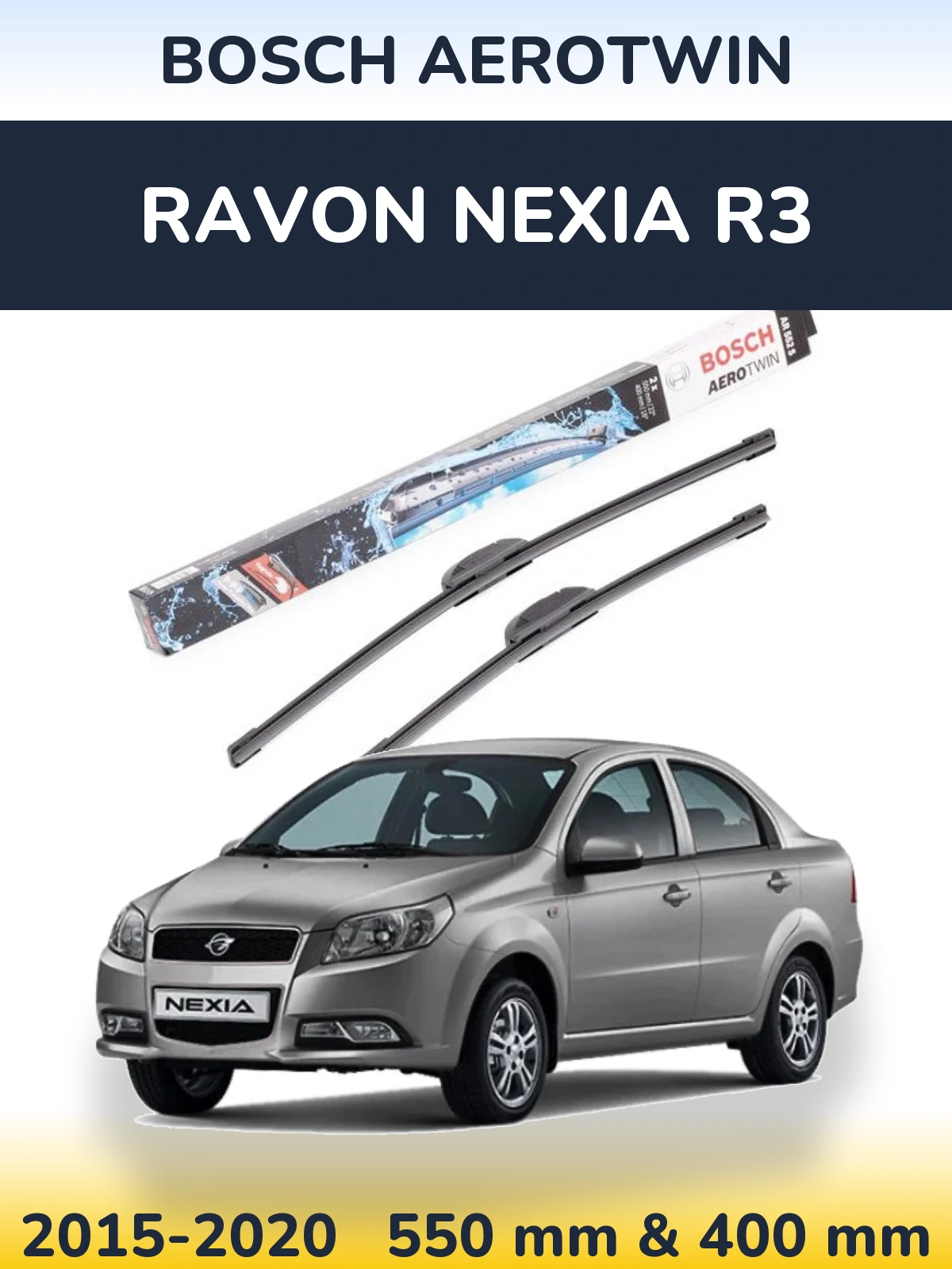 Ștergătoare BOSCH AeroTwin pentru Ravon Nexia R3