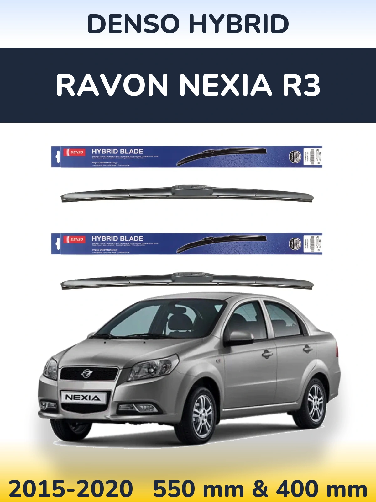 Ștergătoare Denso Hybrid pentru Ravon Nexia R3