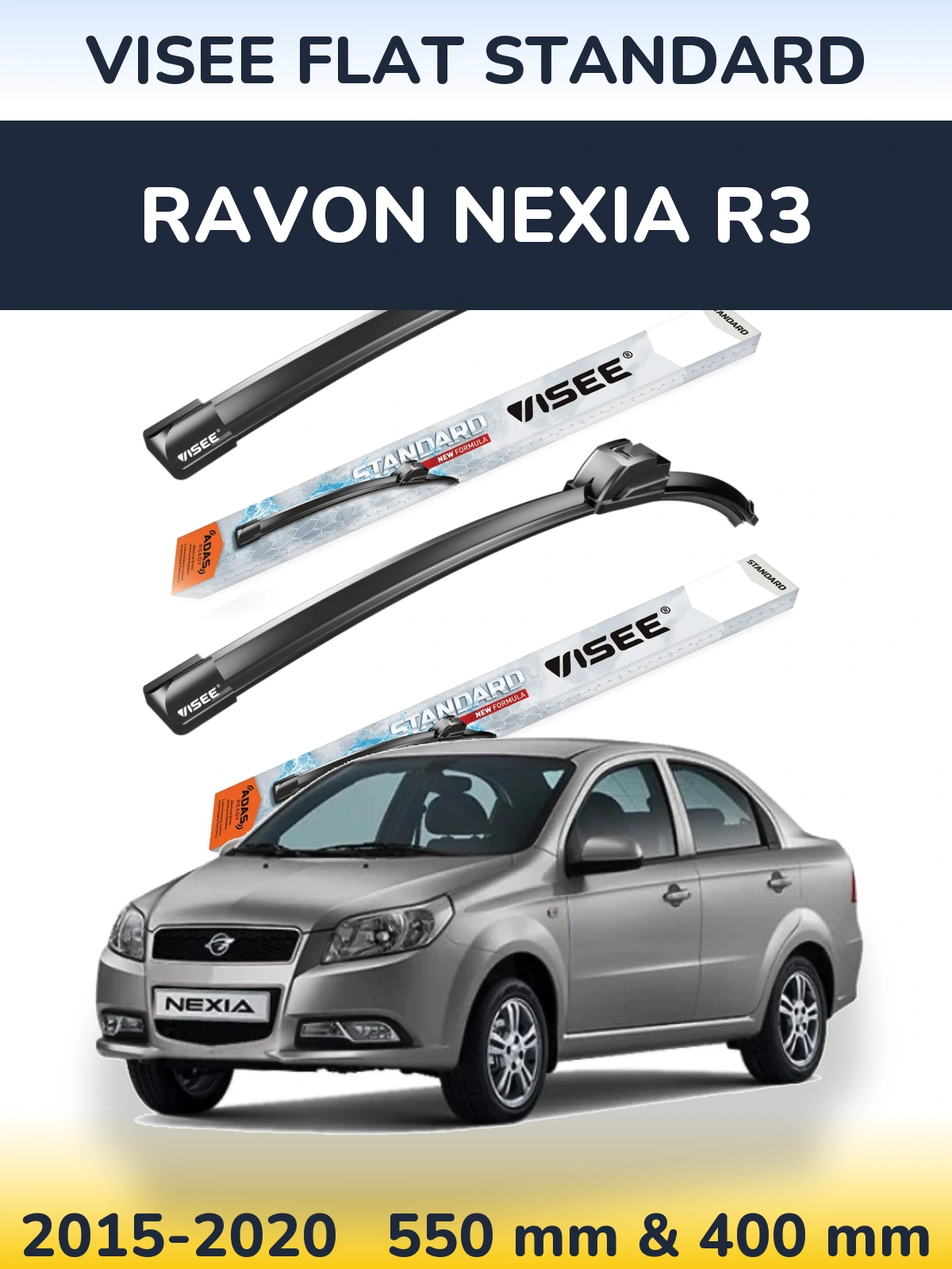 Ștergătoare VISEE FLAT STANDARD pentru Ravon Nexia R3