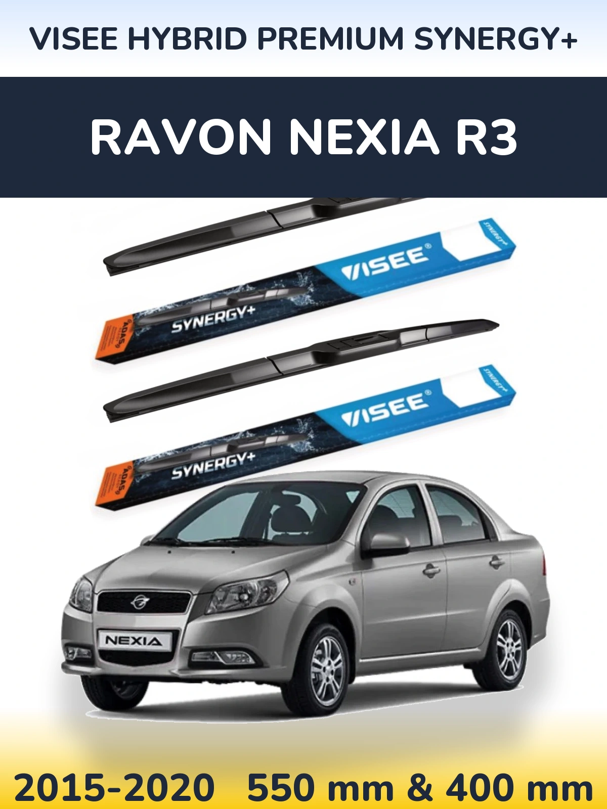 Ștergătoare VISEE HYBRID PREMIUM SYNERGY+ pentru Ravon Nexia R3
