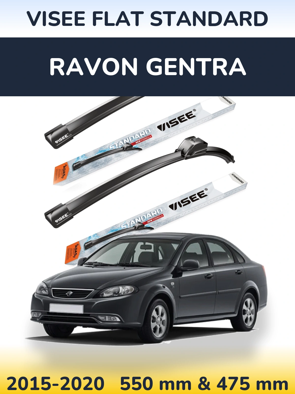 Ștergătoare VISEE FLAT STANDARD pentru Ravon Gentra