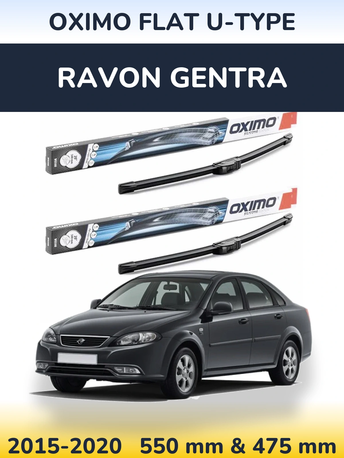 Ștergătoare Oximo Flat U-type pentru Ravon Gentra
