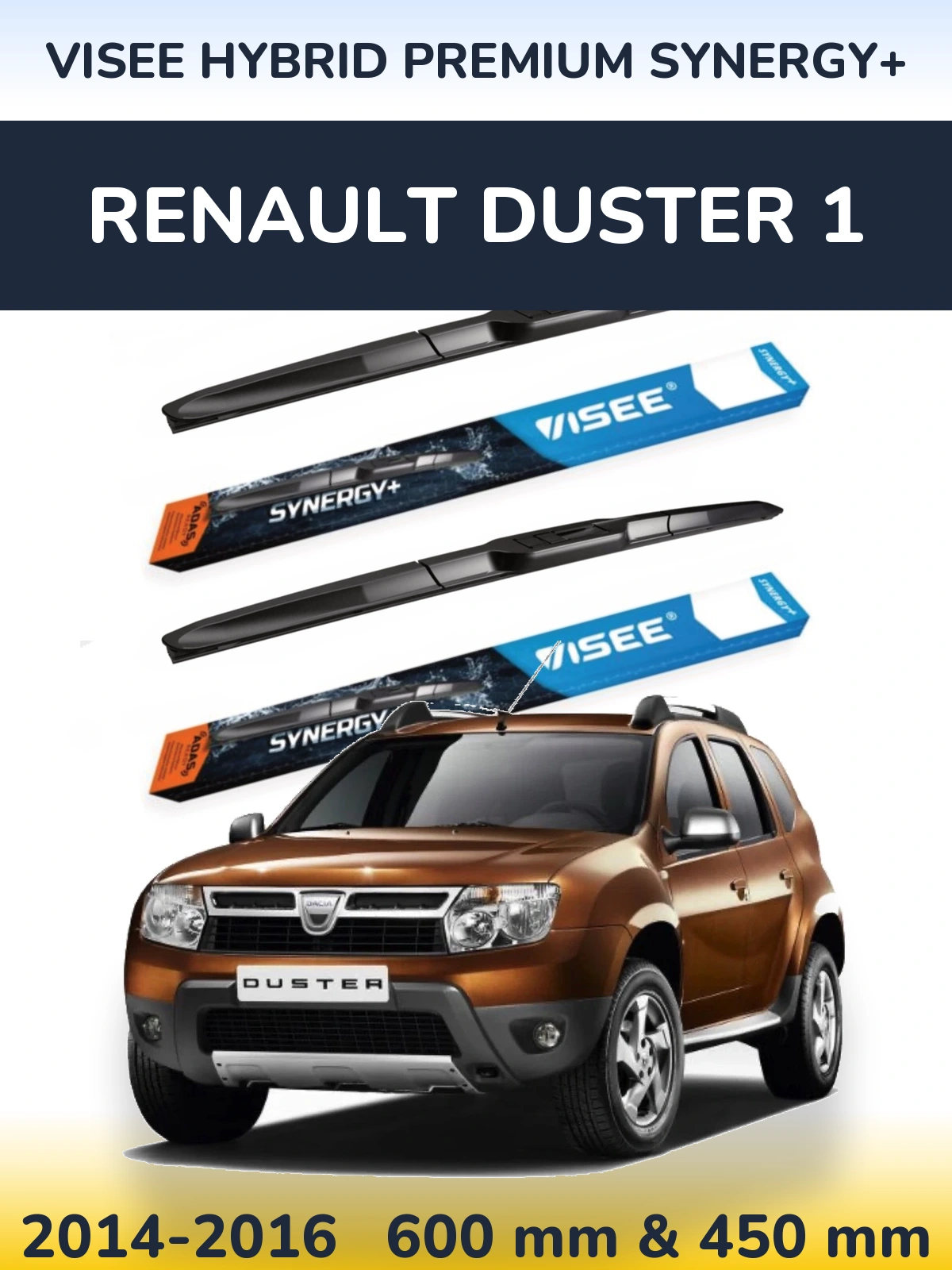 Ștergătoare VISEE HYBRID PREMIUM SYNERGY+ pentru Renault Duster 1