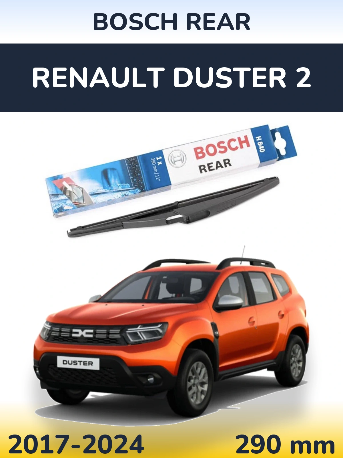 Ștergătoare BOSCH Rear pentru Renault Duster 2