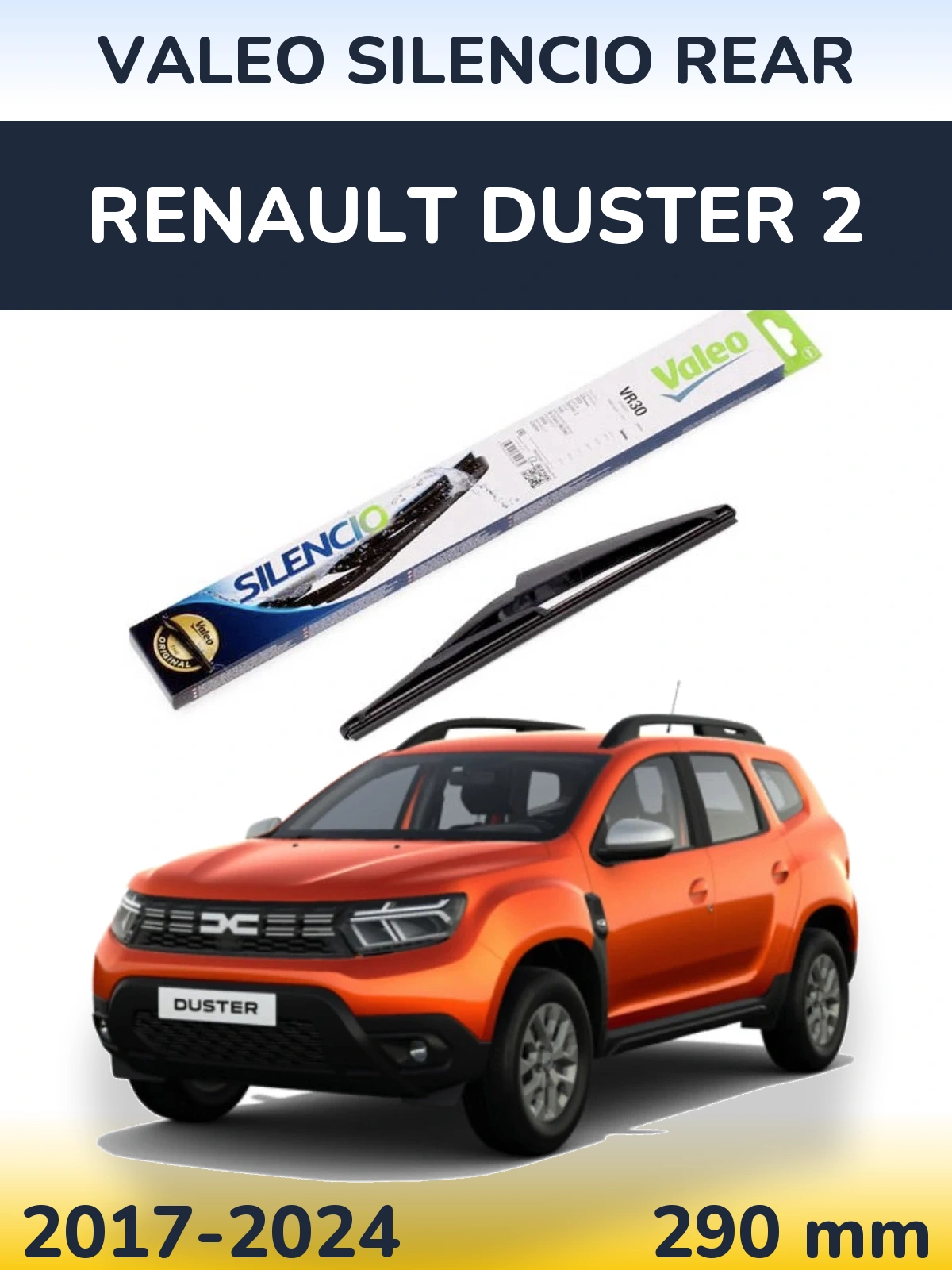 Ștergătoare Valeo Silencio Rear pentru Renault Duster 2