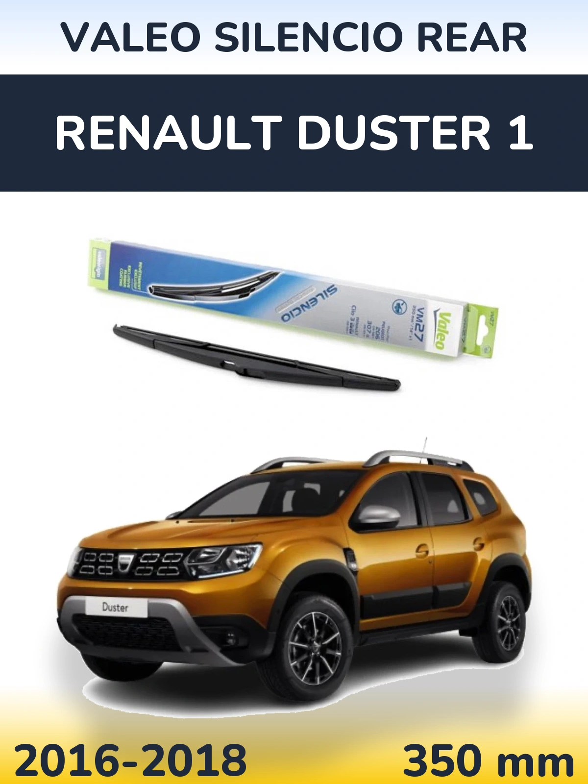 Ștergătoare Valeo Silencio Rear pentru Renault Duster 1