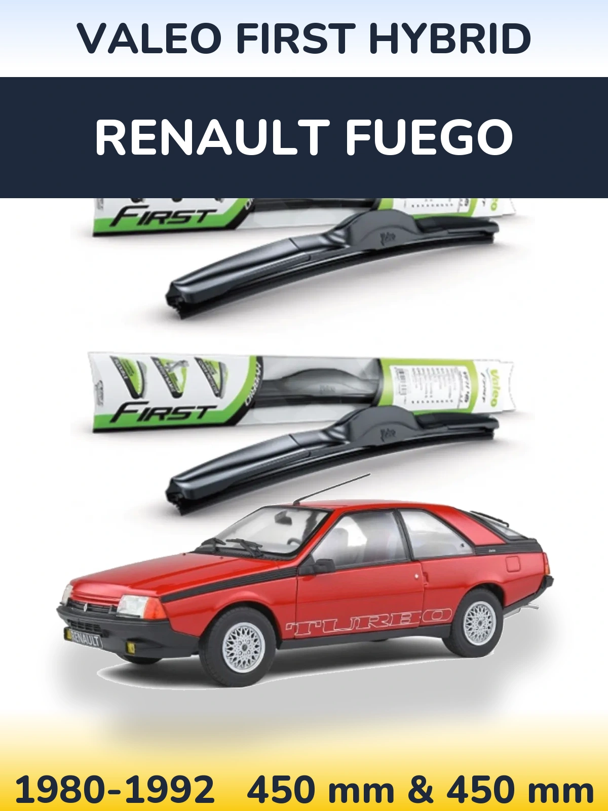 Ștergătoare Valeo First Hybrid pentru Renault Fuego