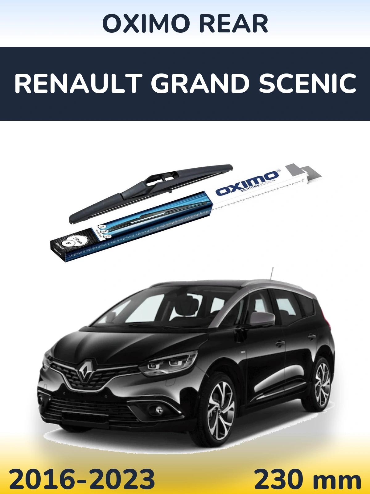 Задня щітка Oximo Rear 230 мм для Renault Grand Scenic 2016-2023