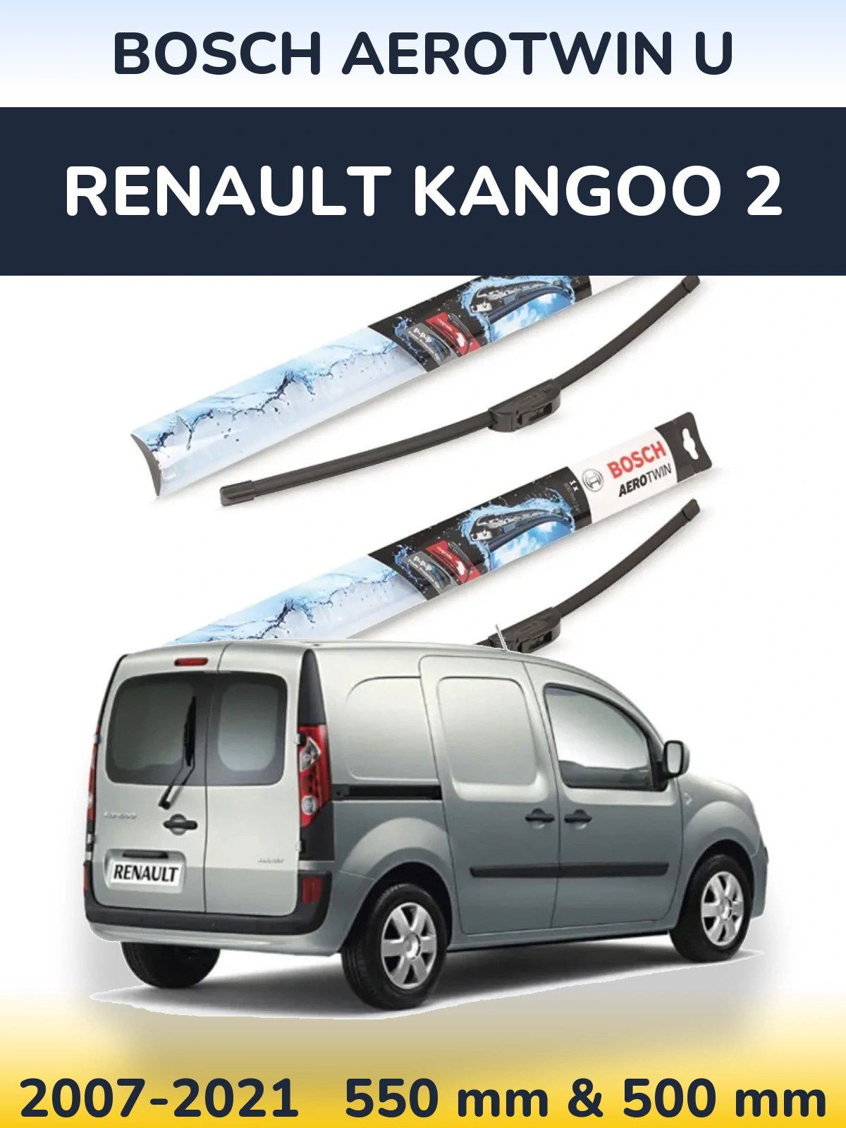 Ștergătoare BOSCH AeroTwin U pentru Renault Kangoo 2