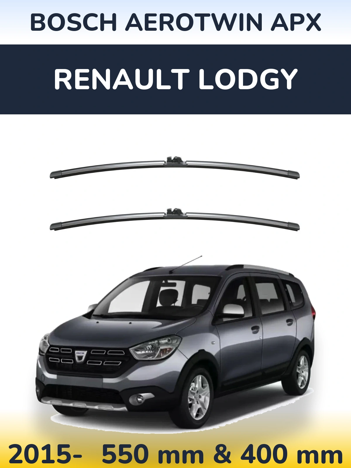 Ștergătoare BOSCH AeroTwin APX pentru Renault Lodgy