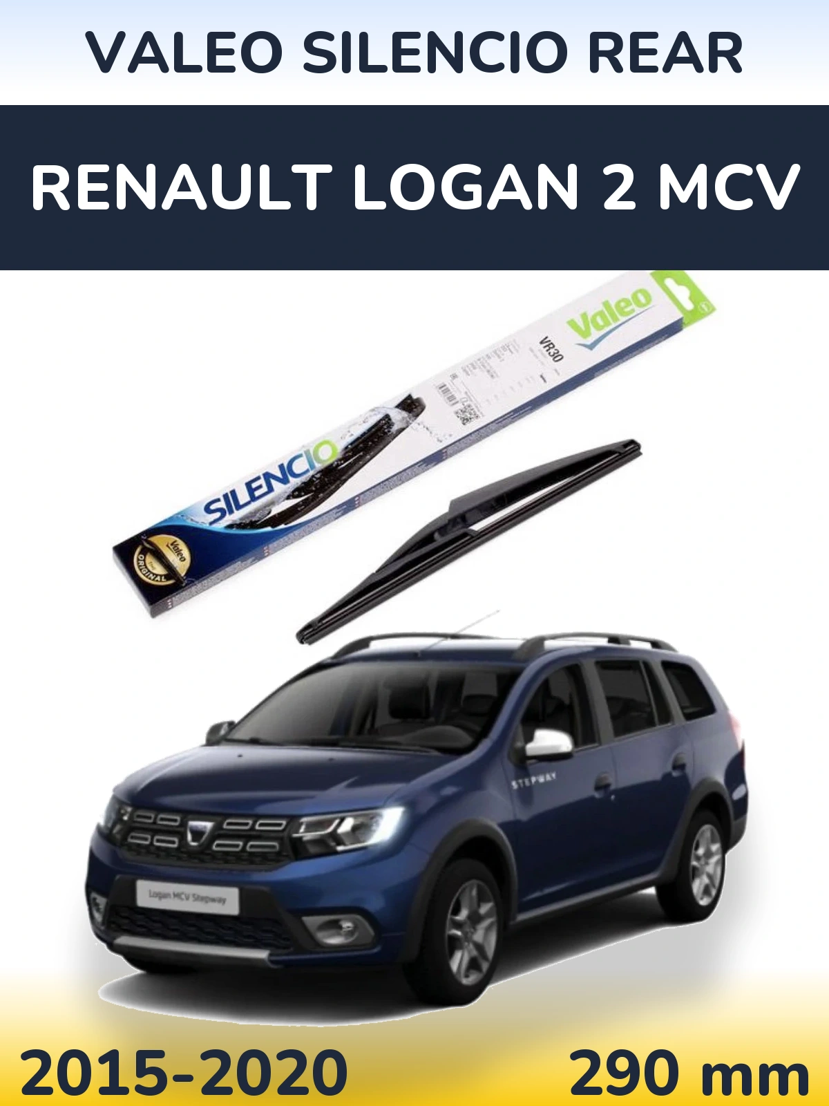 Ștergătoare Valeo Silencio Rear pentru Renault Logan 2 MCV