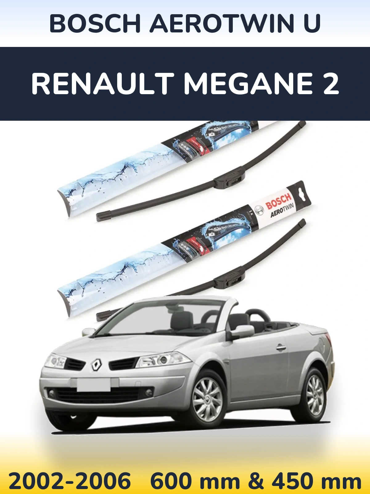 Ștergătoare BOSCH AeroTwin U pentru Renault Megane 2