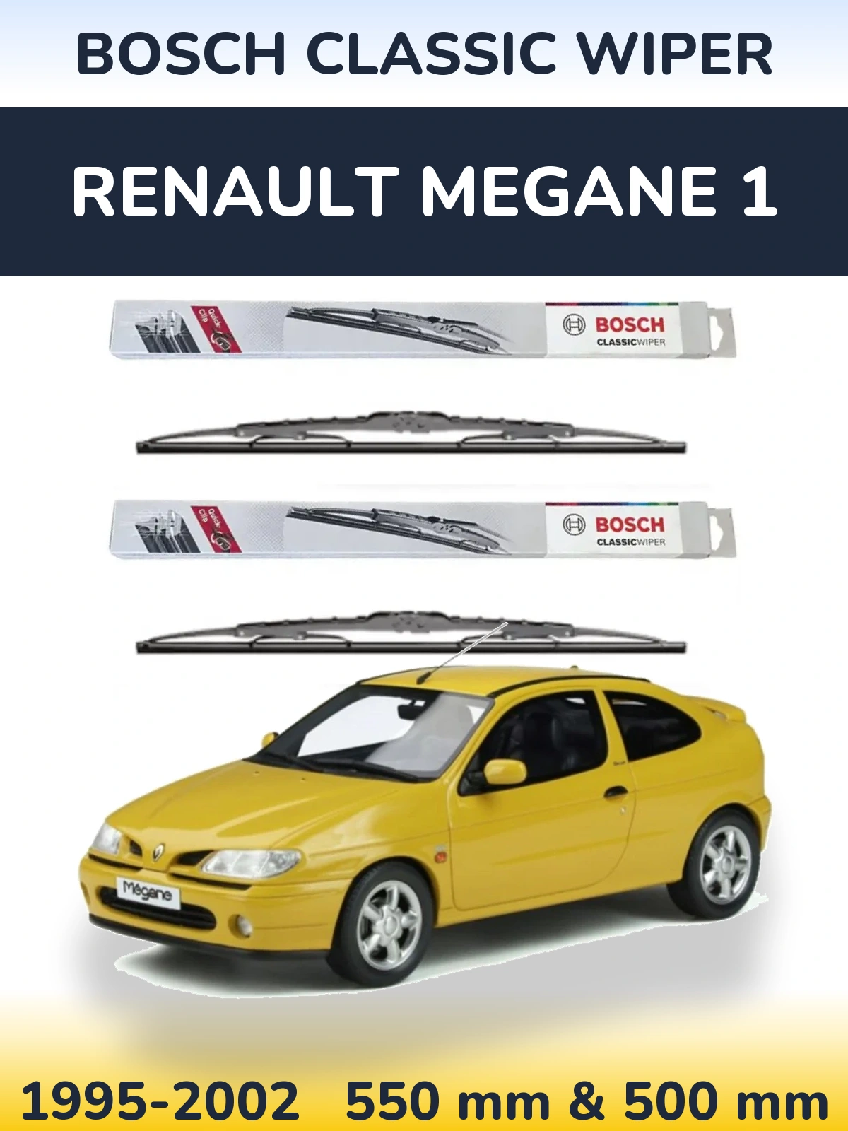 Ștergătoare BOSCH Classic Wiper pentru Renault Megane 1