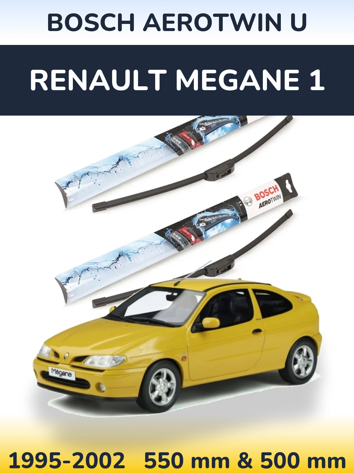 Ștergătoare BOSCH AeroTwin U pentru Renault Megane 1