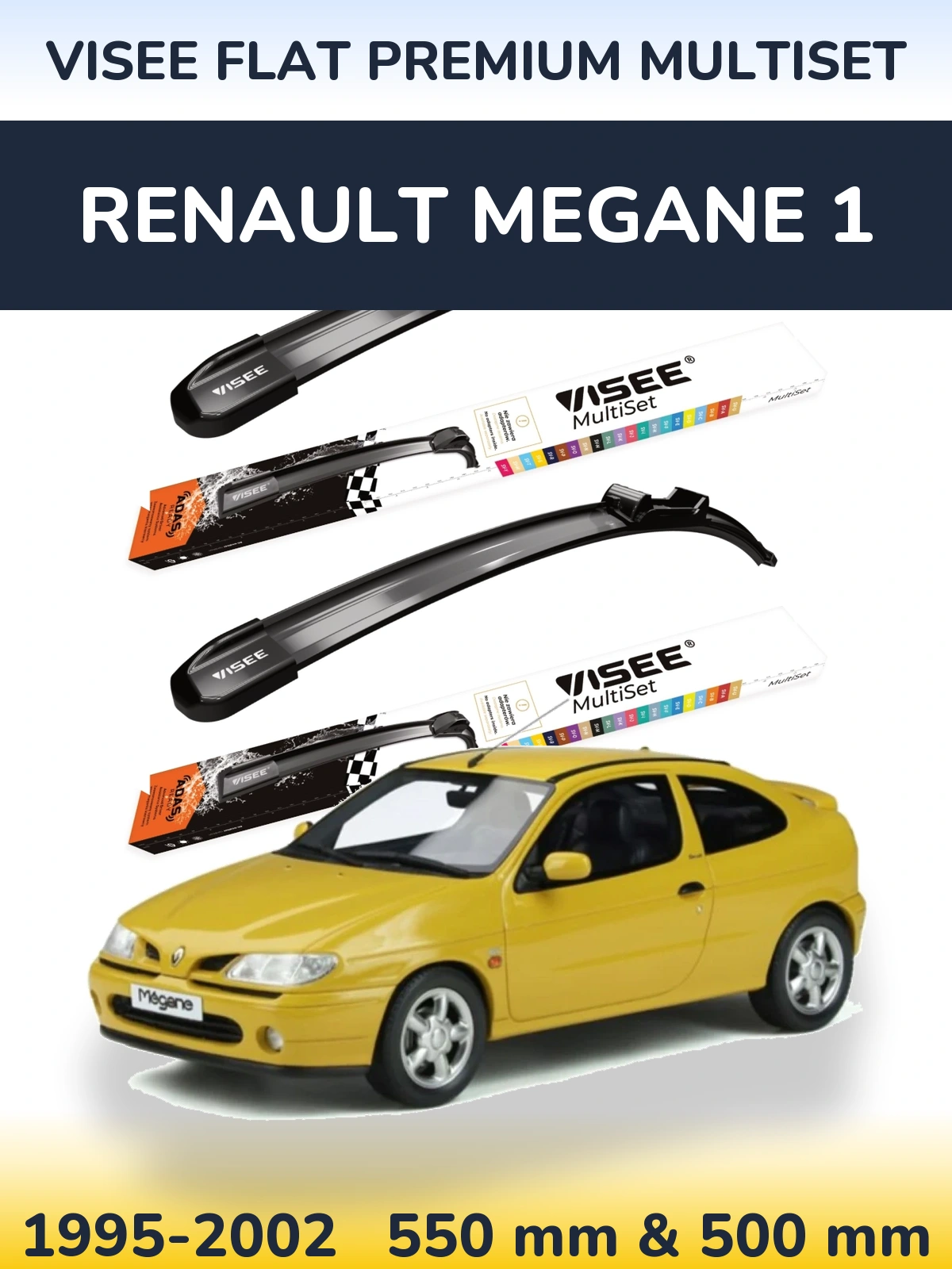 Ștergătoare VISEE FLAT PREMIUM MultiSet pentru Renault Megane 1