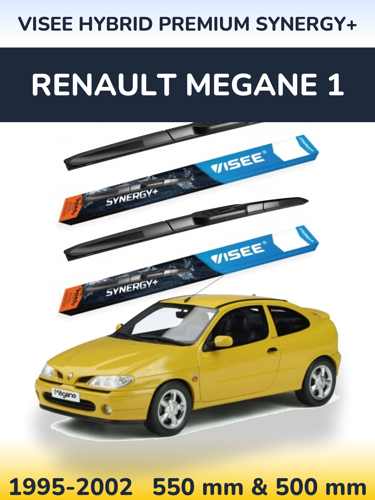 Ștergătoare VISEE HYBRID PREMIUM SYNERGY+ pentru Renault Megane 1
