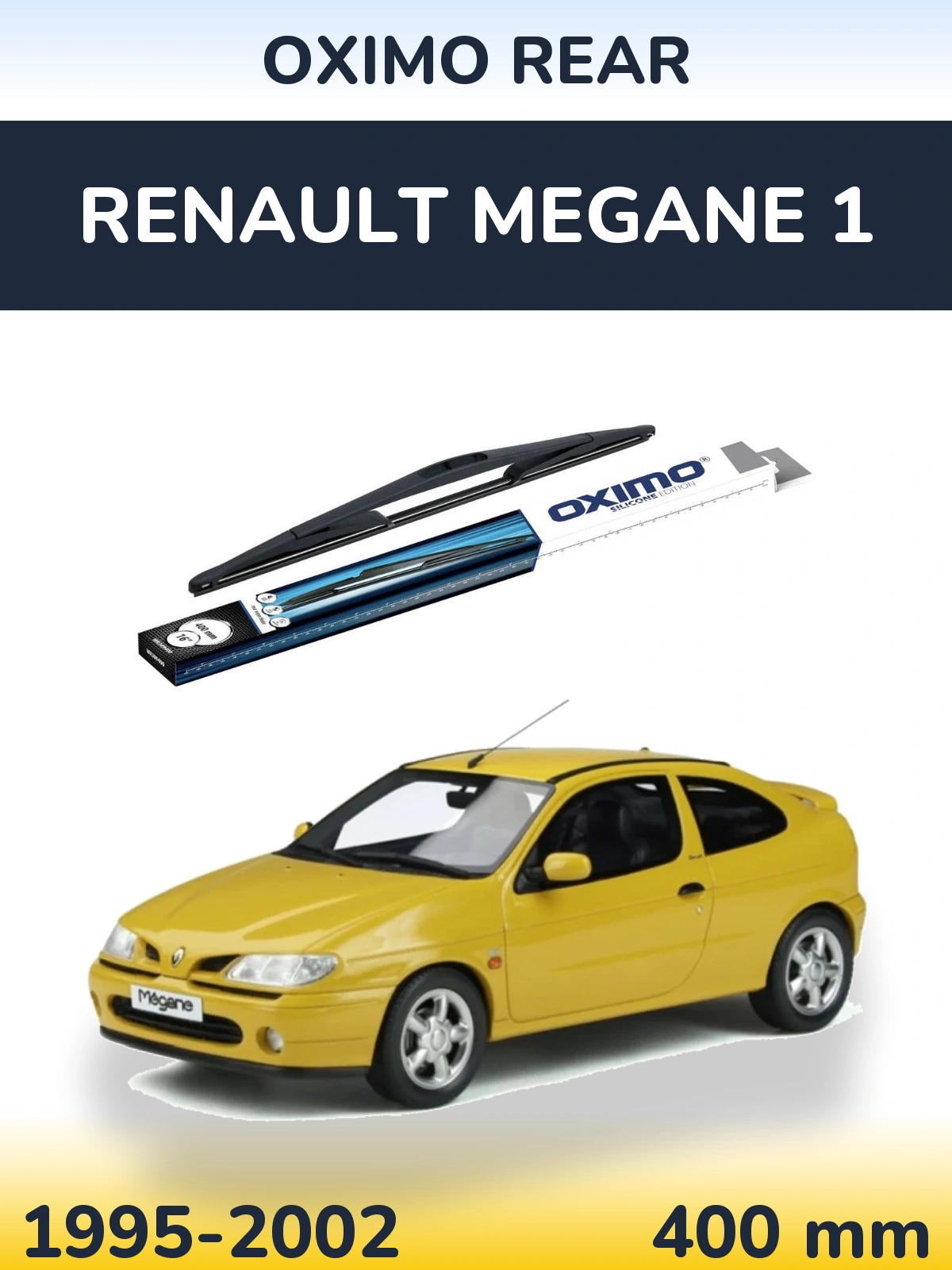 Ștergătoare Oximo Rear pentru Renault Megane 1