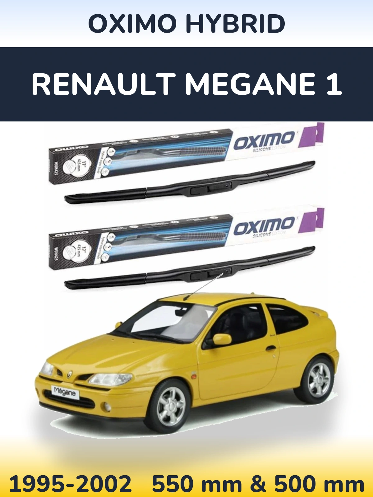 Ștergătoare Oximo Hybrid pentru Renault Megane 1