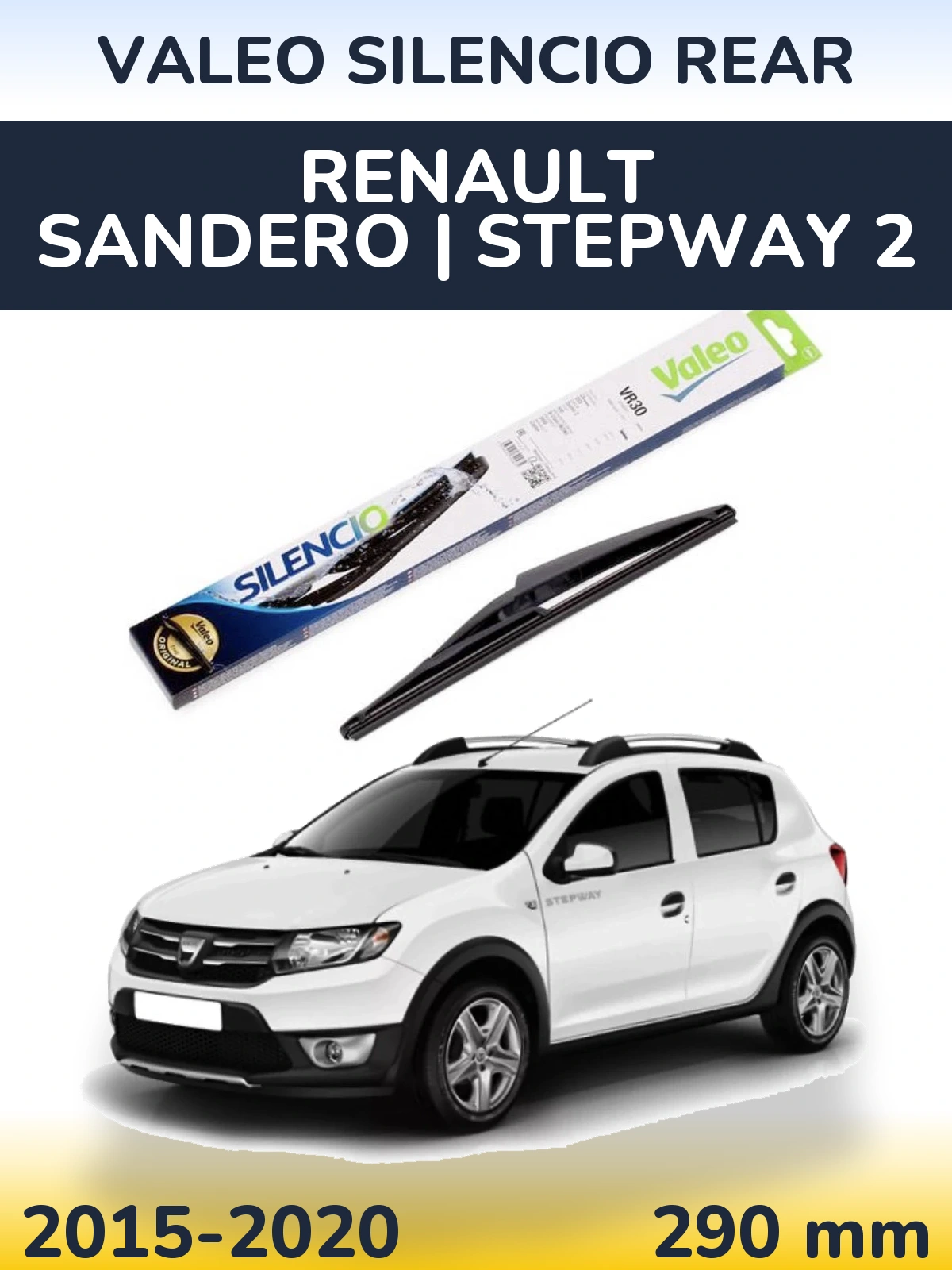 Ștergătoare Valeo Silencio Rear pentru Renault Sandero | Stepway 2