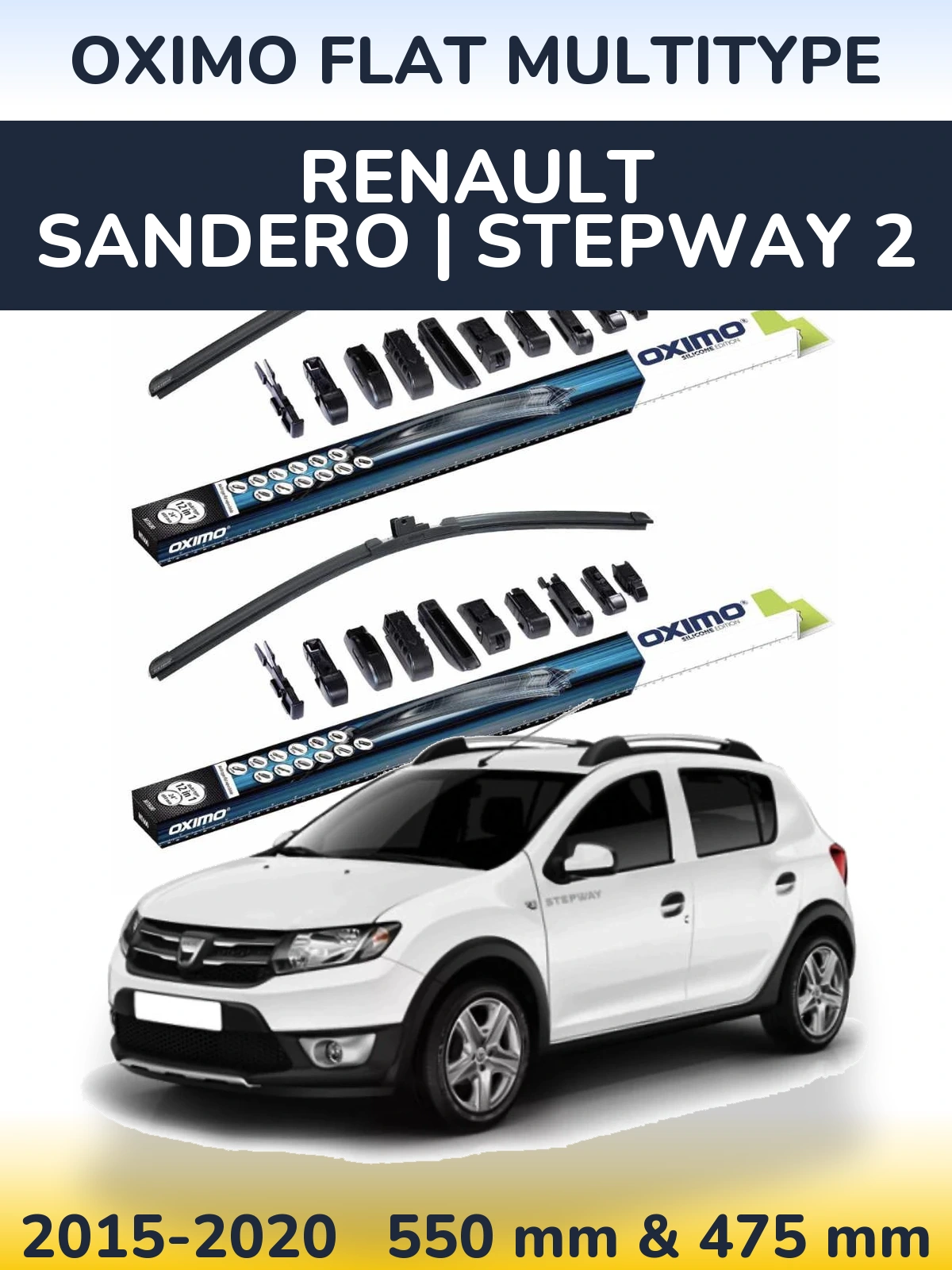 Ștergătoare Oximo Flat MultiTipe pentru Renault Sandero | Stepway 2