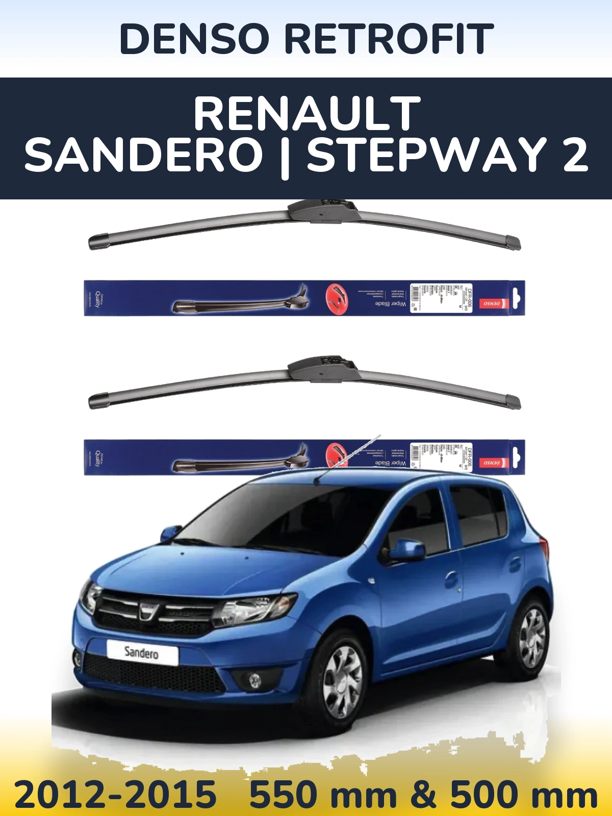 Ștergătoare Denso Retrofit pentru Renault Sandero | Stepway 2