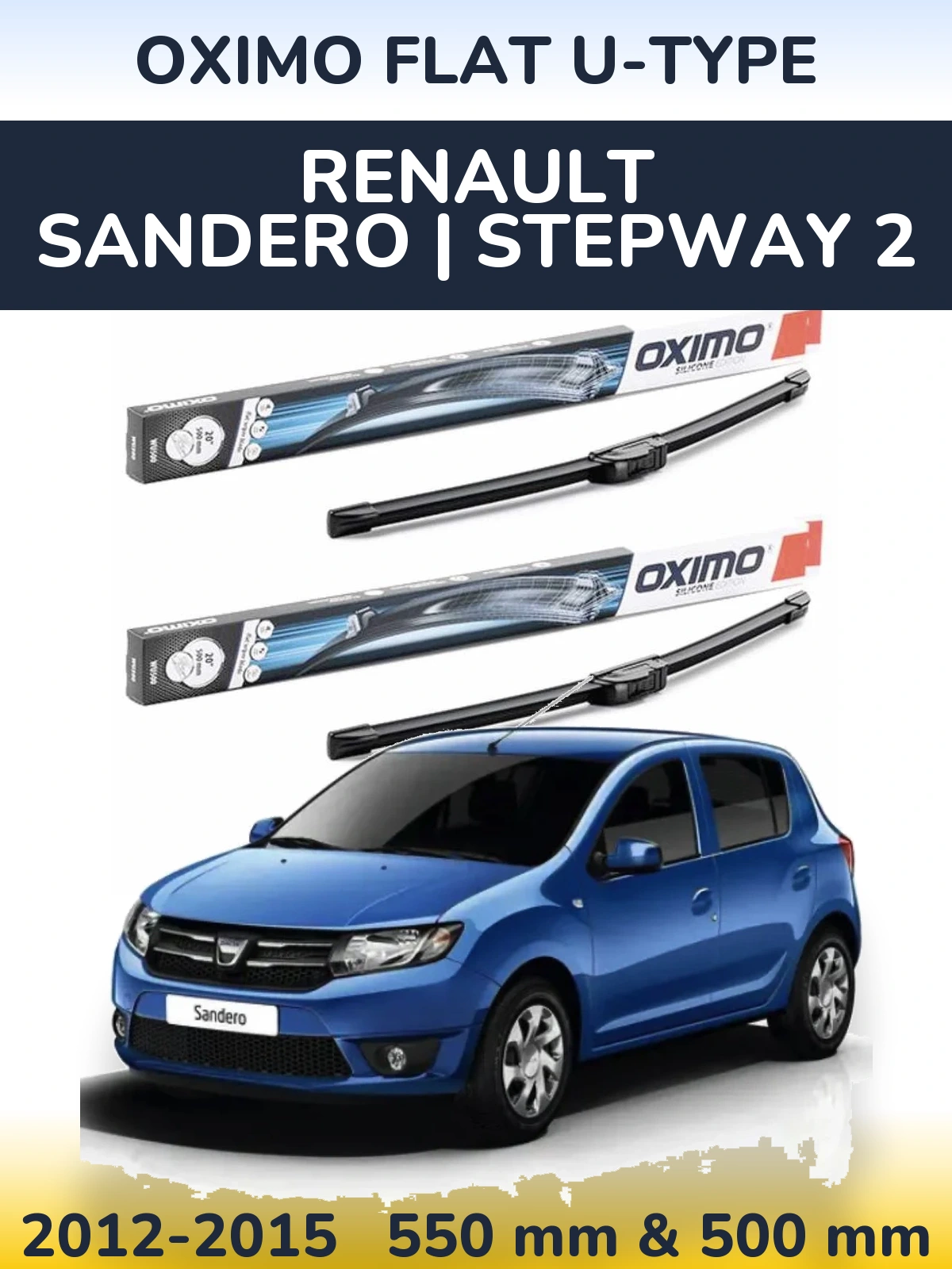 Ștergătoare Oximo Flat U-type pentru Renault Sandero | Stepway 2