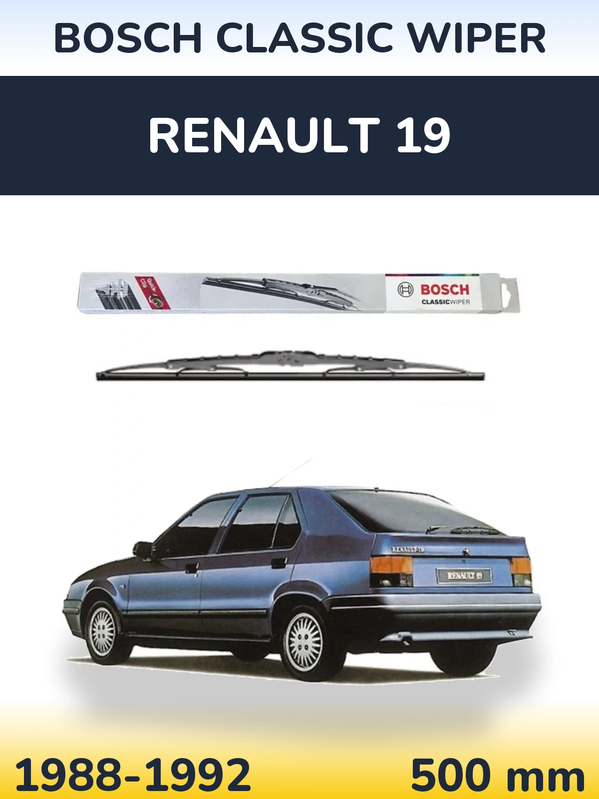 Ștergătoare BOSCH Classic Wiper pentru Renault 19