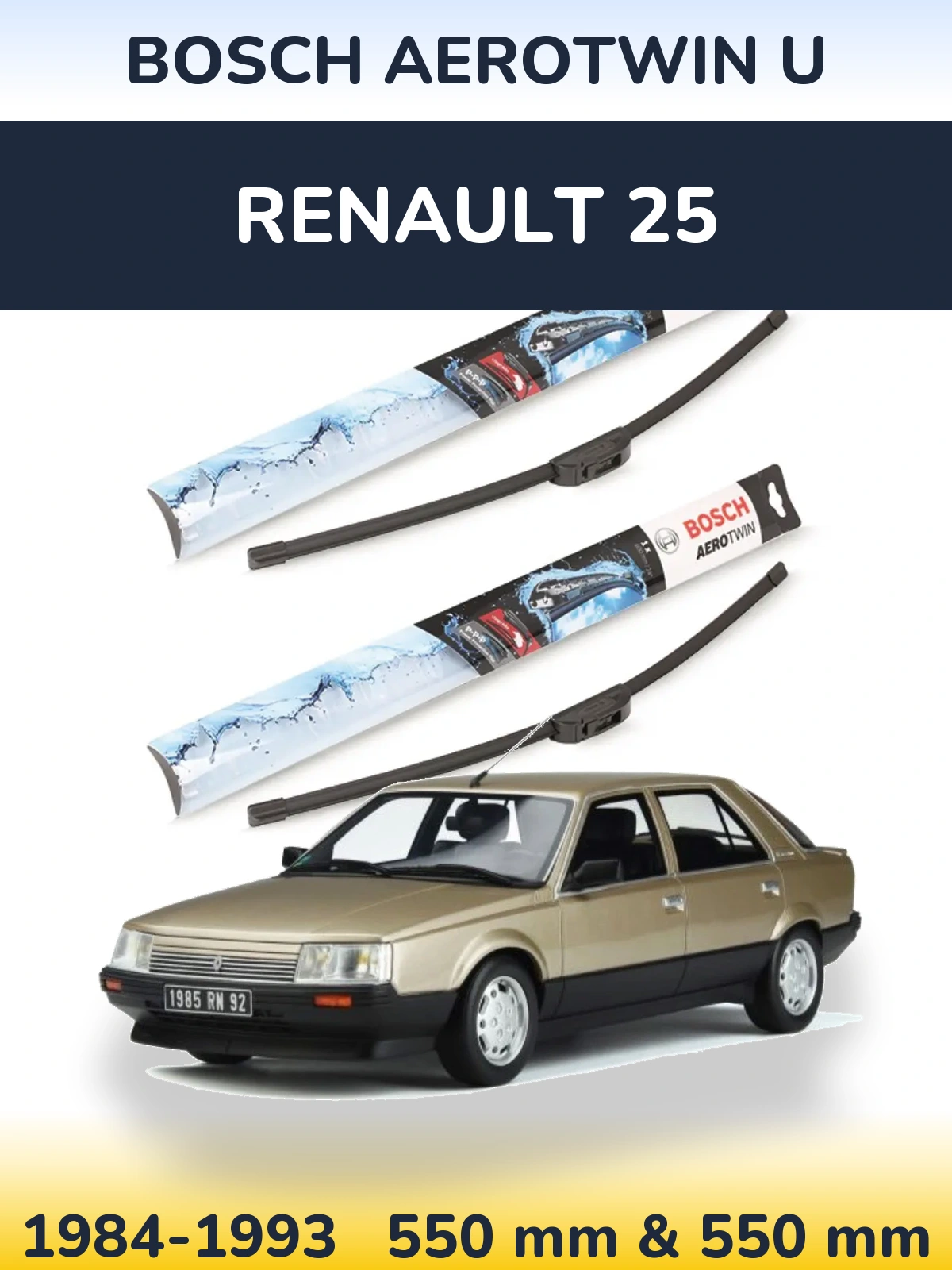 Комплект передних дворников BOSCH AeroTwin U 550 & 550 мм для Renault 25 1984-1993