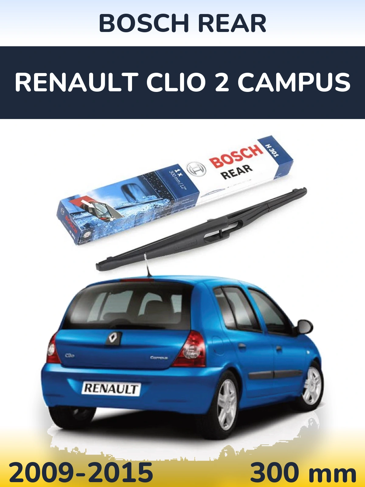 Ștergătoare BOSCH Rear pentru Renault Clio 2 Campus